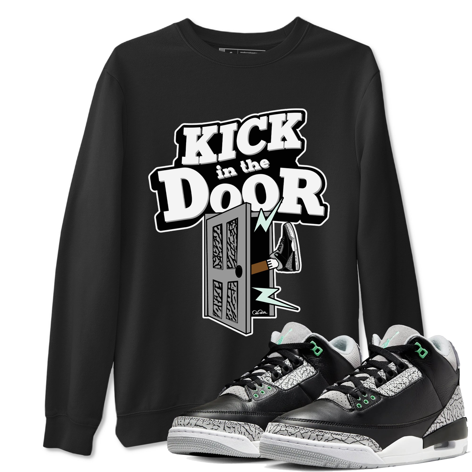3s Green Glow shirt to match jordans Kick In The Door sneaker tees Air Jordan 3 Green Glow Drip Gear Zone unisex cotton Black 1 crew neck shirt