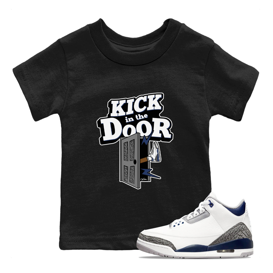 3s Midnight Navy shirt to match jordans Kick In The Door sneaker match t-shirt AJ3 Midnight Navy Drip Gear Zone baby toddler Black 1 Crew Neck T-Shirt
