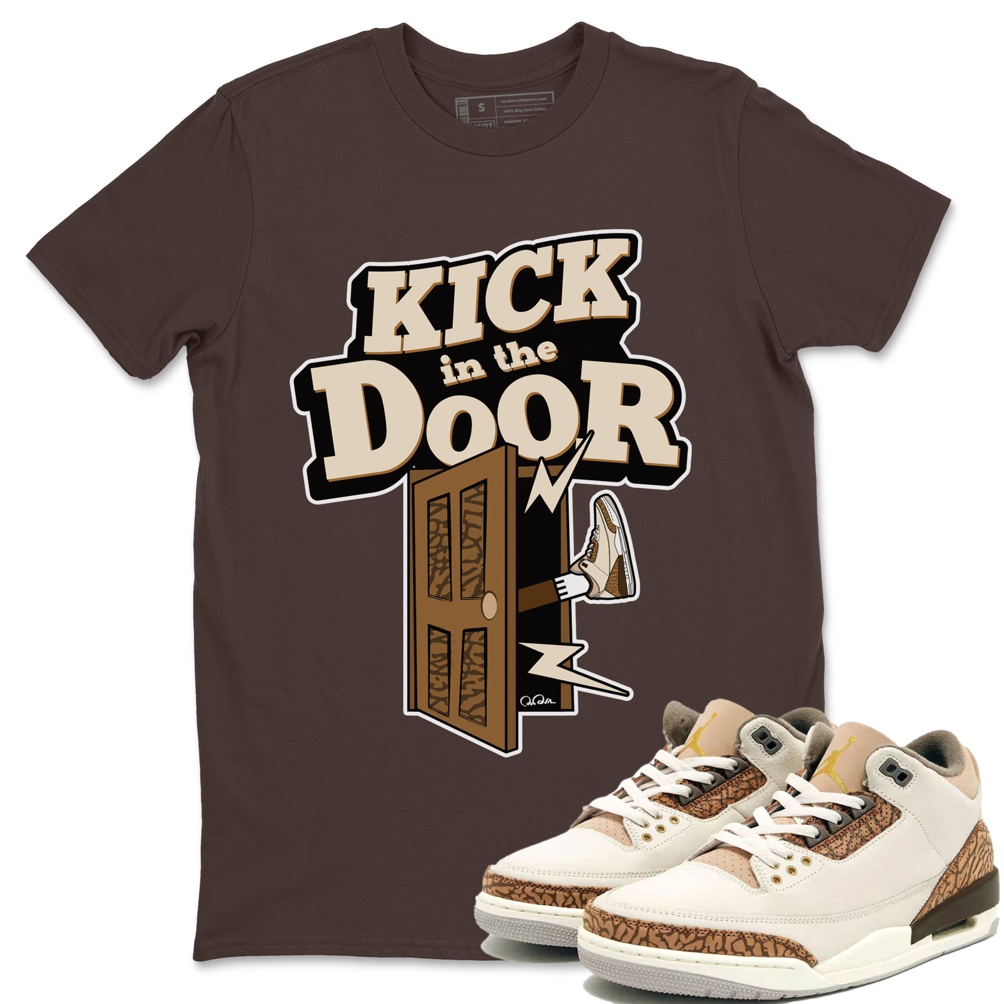 Air Jordan 3 Palomino Sneaker Match Tees Kick In The Door Streetwear Sneaker Shirt AJ3 Palomino Sneaker Release Tees Unisex Shirts Dark Chocolate 1