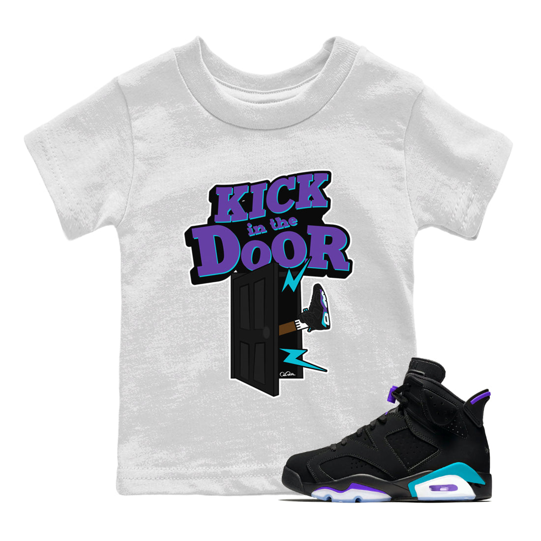 Air Jordan 6 Aqua Sneaker Match Tees Kick In The Door Streetwear Sneaker Shirt AJ6 Aqua Sneaker Release Tees Kids Shirts White 1