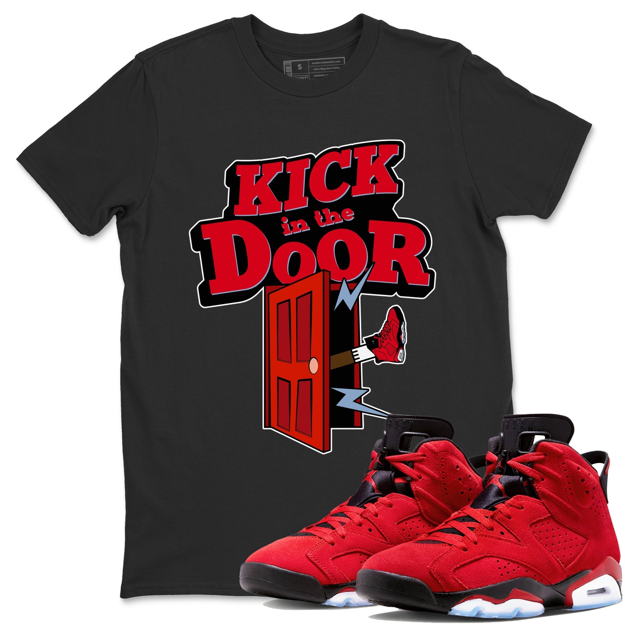 Air Jordan 6 Toro Bravo Sneaker Match Tees Kick In The Door Streetwear Sneaker Shirt AJ6 Toro Bravo Sneaker Release Tees Unisex Shirts Black 1