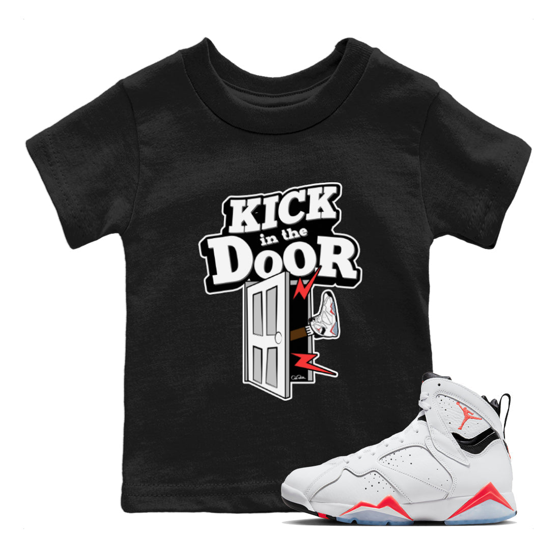 Air Jordan 7 Infrared Sneaker Match Tees Kick In The Door Streetwear Sneaker Shirt AJ7 Infrared Sneaker Release Tees Kids Shirts Black 1