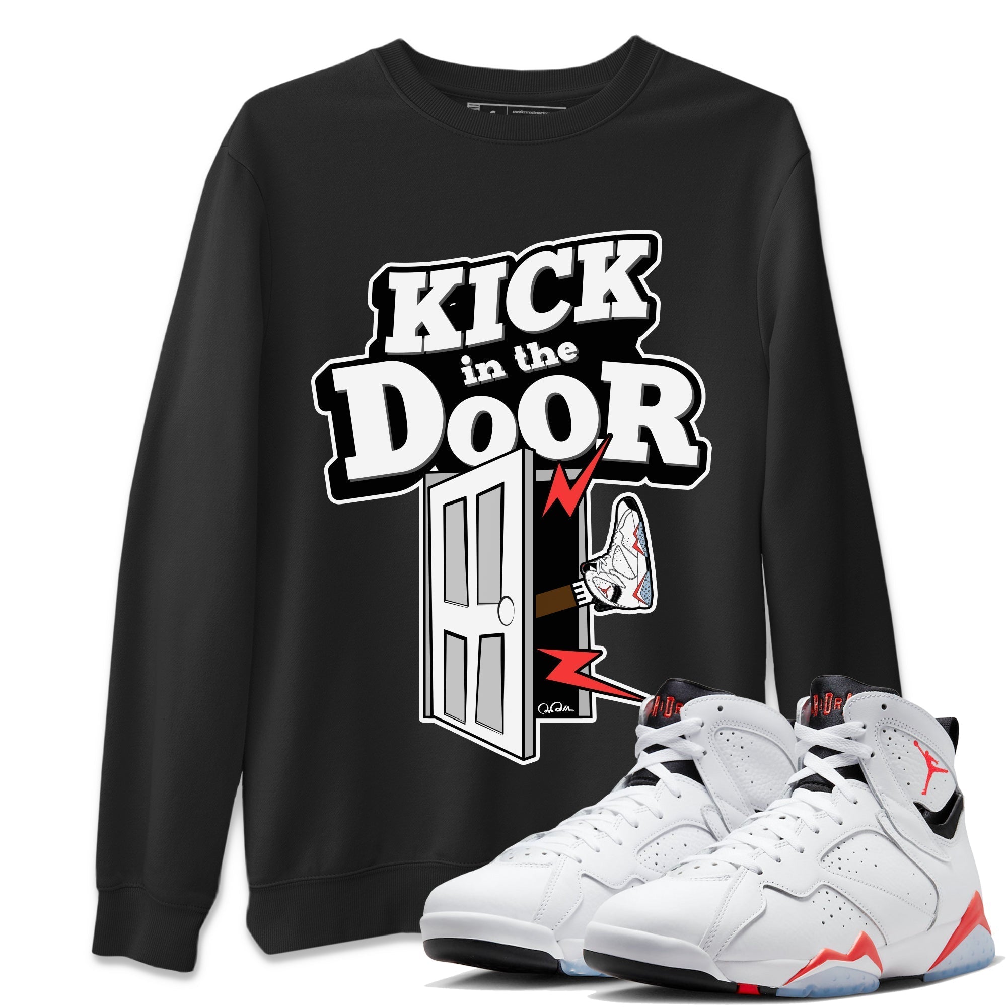 Air Jordan 7 Infrared Sneaker Match Tees Kick In The Door Streetwear Sneaker Shirt AJ7 Infrared Sneaker Release Tees Unisex Shirts Black 1