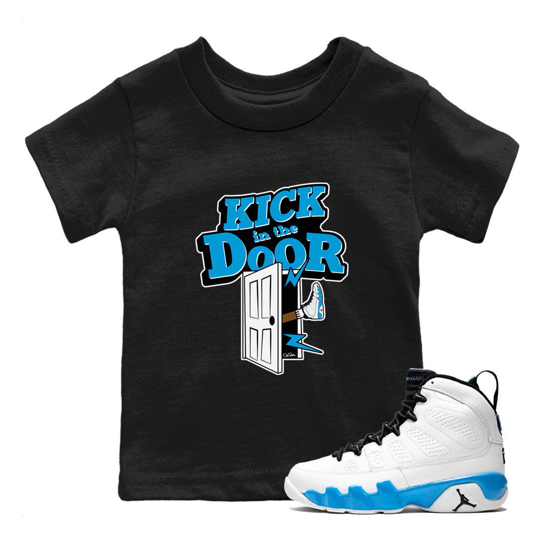 9s Powder Blue shirt to match jordans Kick In The Door sneaker tees Air Jordan 9 Powder Blue Drip Gear Zone baby toddler Black 1 cotton Shirt