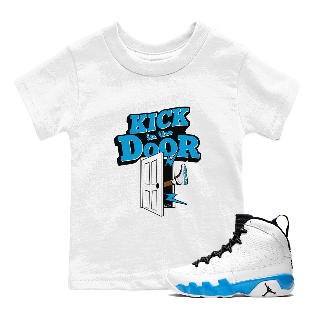 9s Powder Blue shirt to match jordans Kick In The Door sneaker tees Air Jordan 9 Powder Blue Drip Gear Zone baby toddler White 1 cotton Shirt