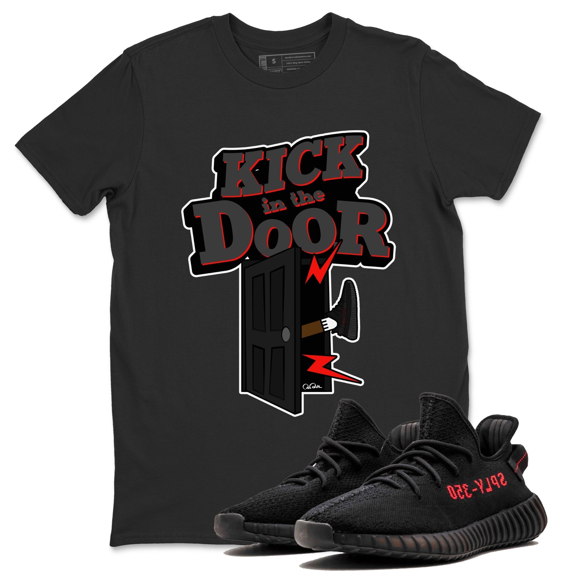 Yeezy 350 Bred shirt to match jordans Kick In The Door Streetwear Sneaker Shirt Adidas Yeezy Boost V2 350 Bred Drip Gear Zone Sneaker Matching Clothing Unisex Black 1 T-Shirt
