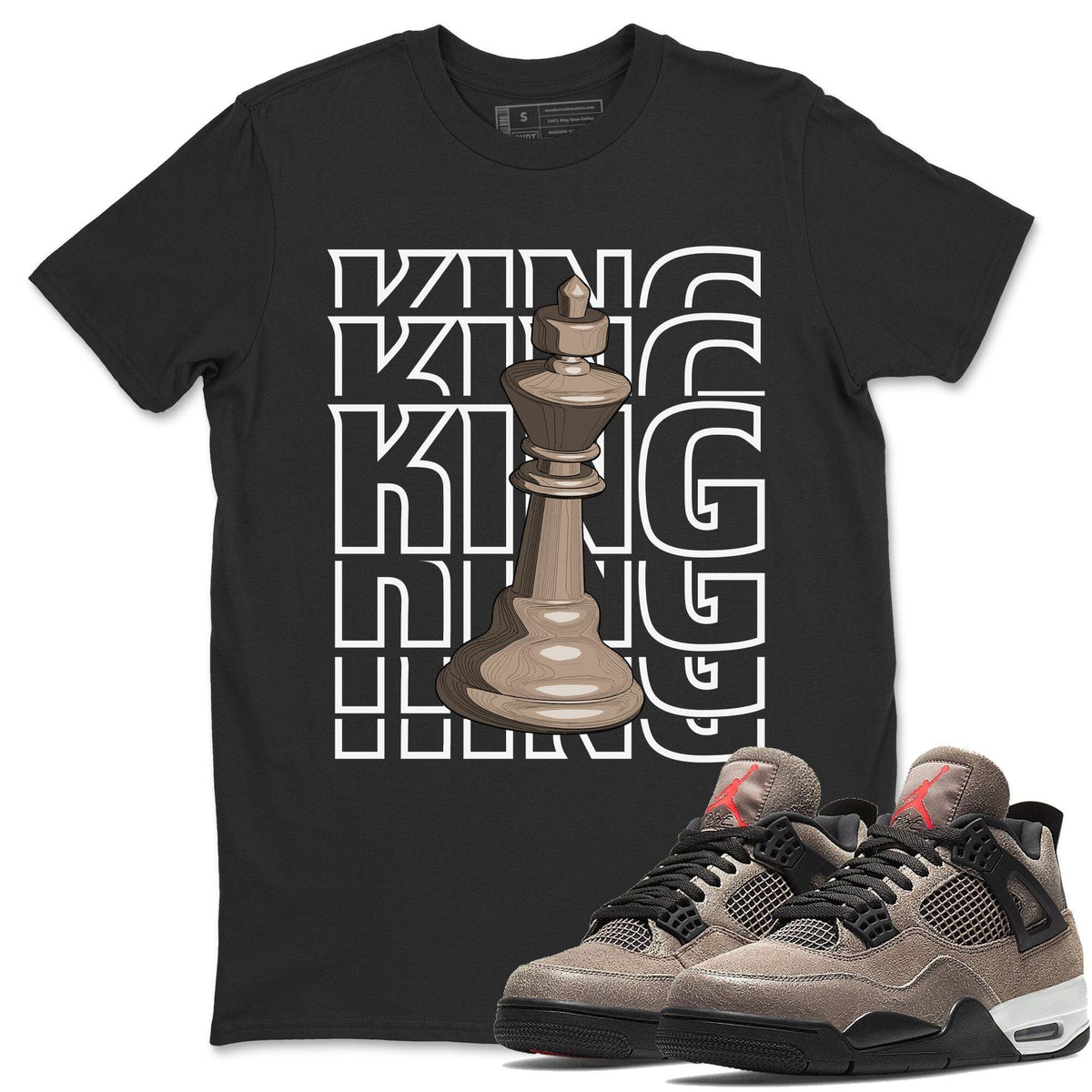 Jordan 4 Taupe Haze Shirt To Match Jordans King Sneaker Tees Jordan 4 Taupe Haze Drip Gear Zone Sneaker Matching Clothing Unisex Shirts