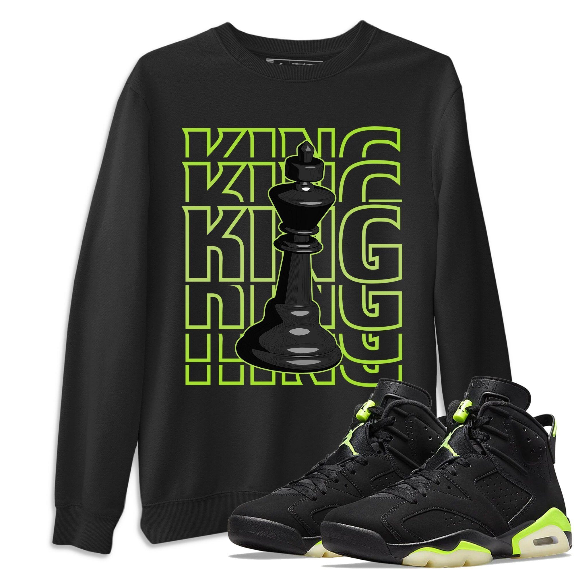 Jordan 6 Electric Green Shirt To Match Jordans King Sneaker Tees Jordan 6 Electric Green Drip Gear Zone Sneaker Matching Clothing Unisex Shirts