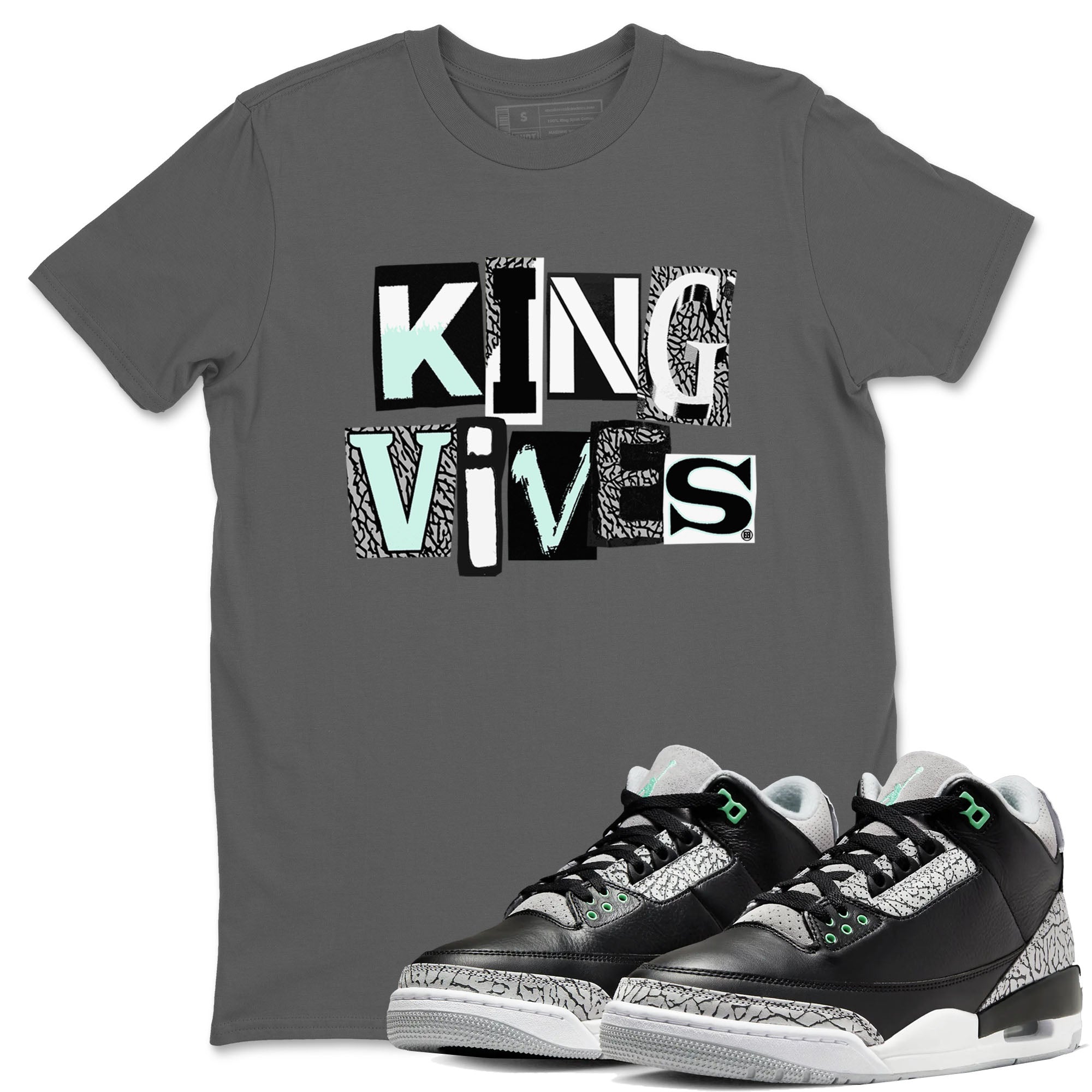 3s Green Glow shirt to match jordans King Vibes sneaker tees Air Jordan 3 Green Glow Drip Gear Zone unisex cotton Cool Grey 1 crew neck shirt