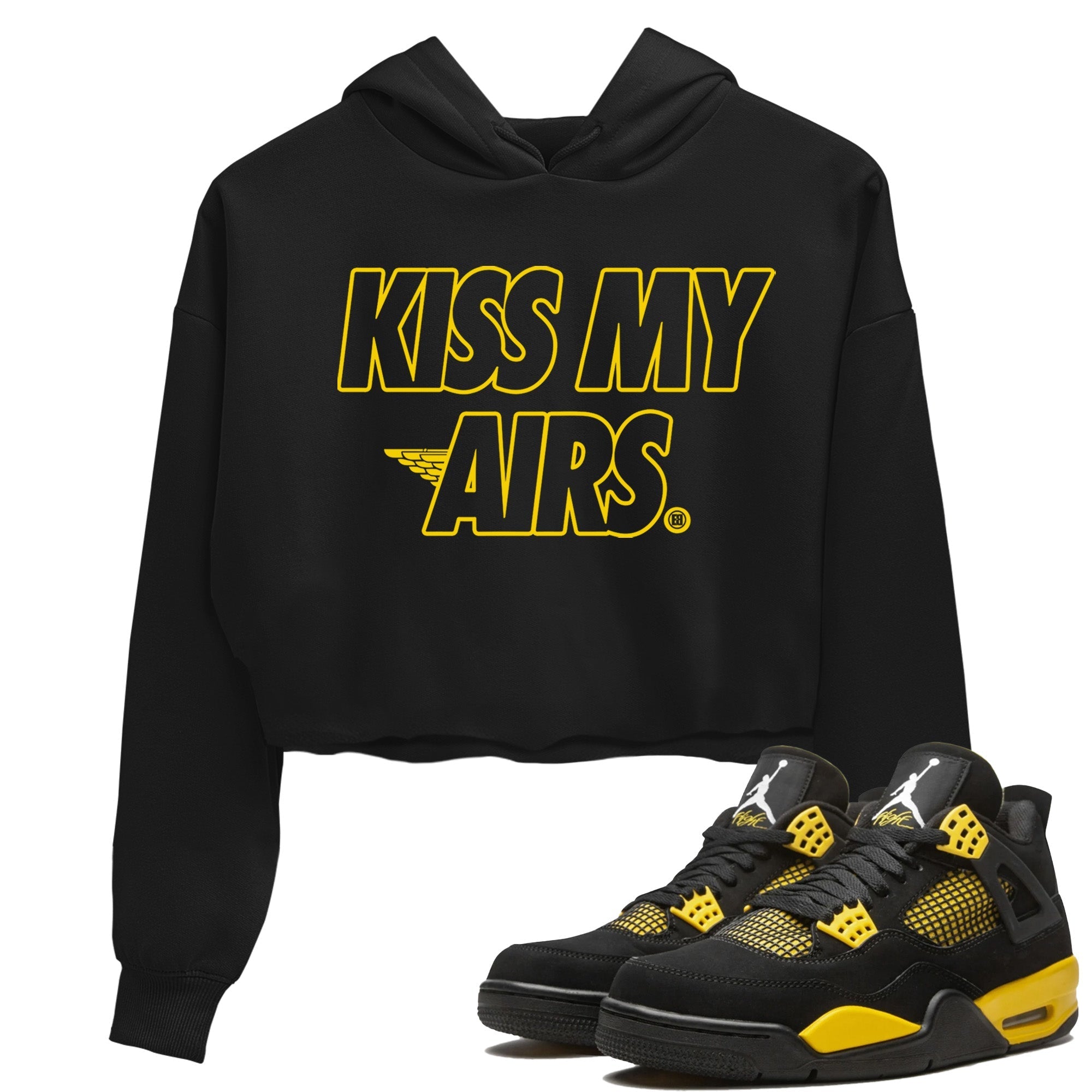 Air Jordan 4 Thunder Sneaker Match Tees Kiss My Airs Streetwear Sneaker Shirt Air Jordan 4 Retro Thunder Sneaker Release Tees Women's Shirts Black 1