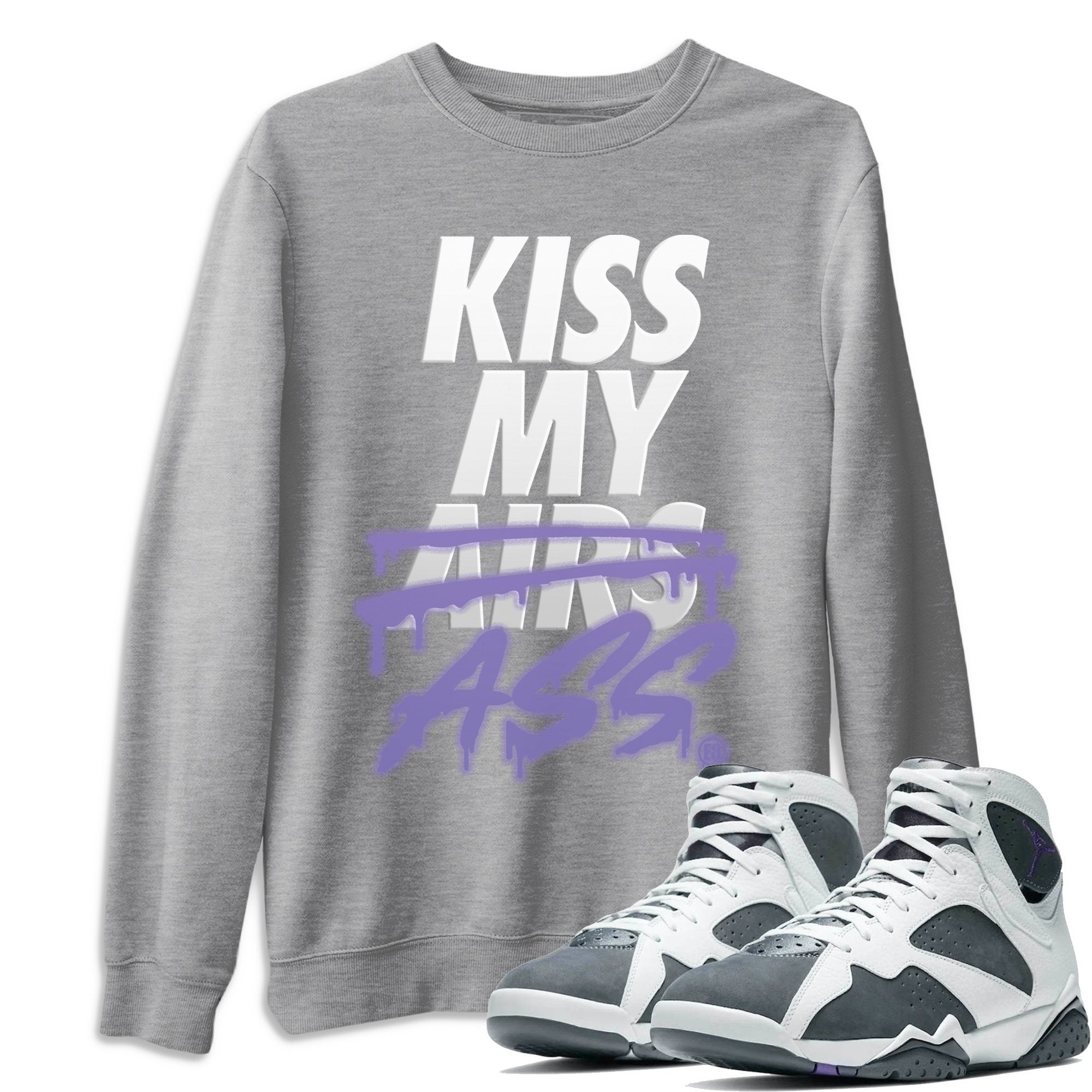 Jordan 7 Flint Shirt To Match Jordans Kiss My Ass Sneaker Tees Jordan 7 Flint Drip Gear Zone Sneaker Matching Clothing Unisex Shirts
