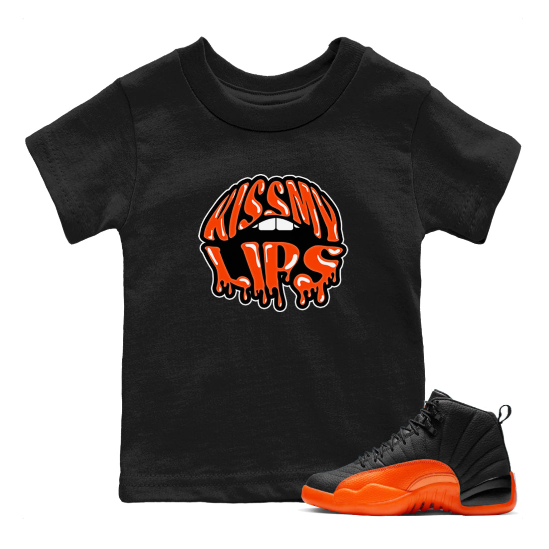 Air Jordan 12 Brilliant Orange Sneaker Match Tees Kiss My Lips Sneaker Tees AJ12 Brilliant Orange Sneaker Release Tees Kids Shirts Black 1