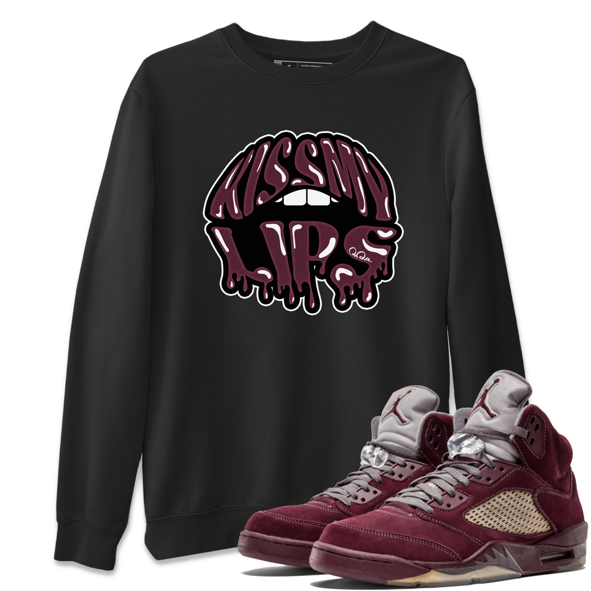 Air Jordan 5 Burgundy Sneaker Match Tees Kiss My Lips Sneaker Tees AJ5 Burgundy Sneaker Release Tees Unisex Shirts Black 1