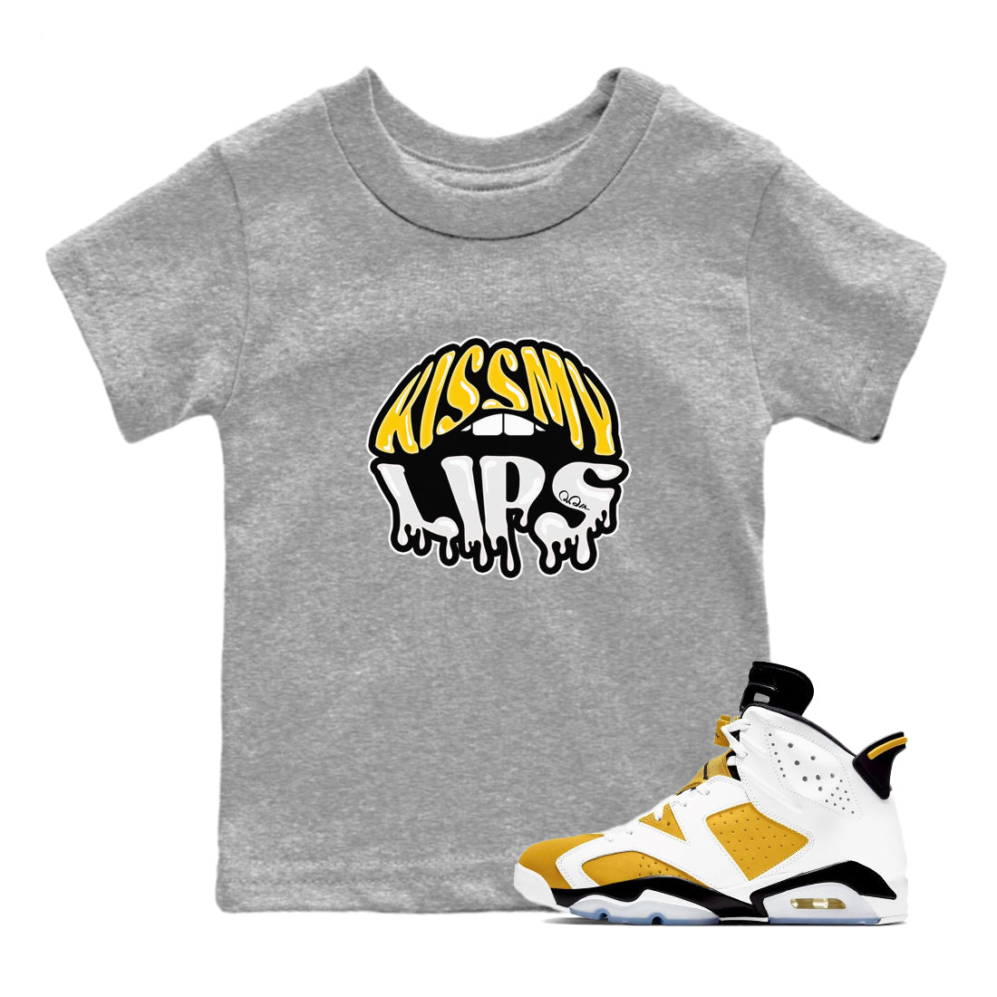 Air Jordan 6 Yellow Ochre shirt to match jordans Kiss My Lips sneaker tees streetwear brand AJ6 Yellow Ochre Drip Gear Zone Brand Baby Toddler Heather Grey 1 T-Shirt