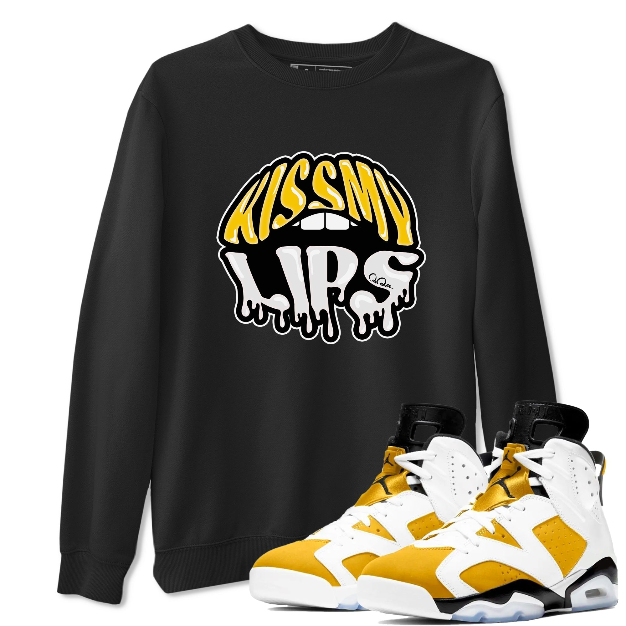Air Jordan 6 Yellow Ochre shirt to match jordans Kiss My Lips sneaker tees streetwear brand AJ6 Yellow Ochre Drip Gear Zone Brand Unisex Black 1 T-Shirt
