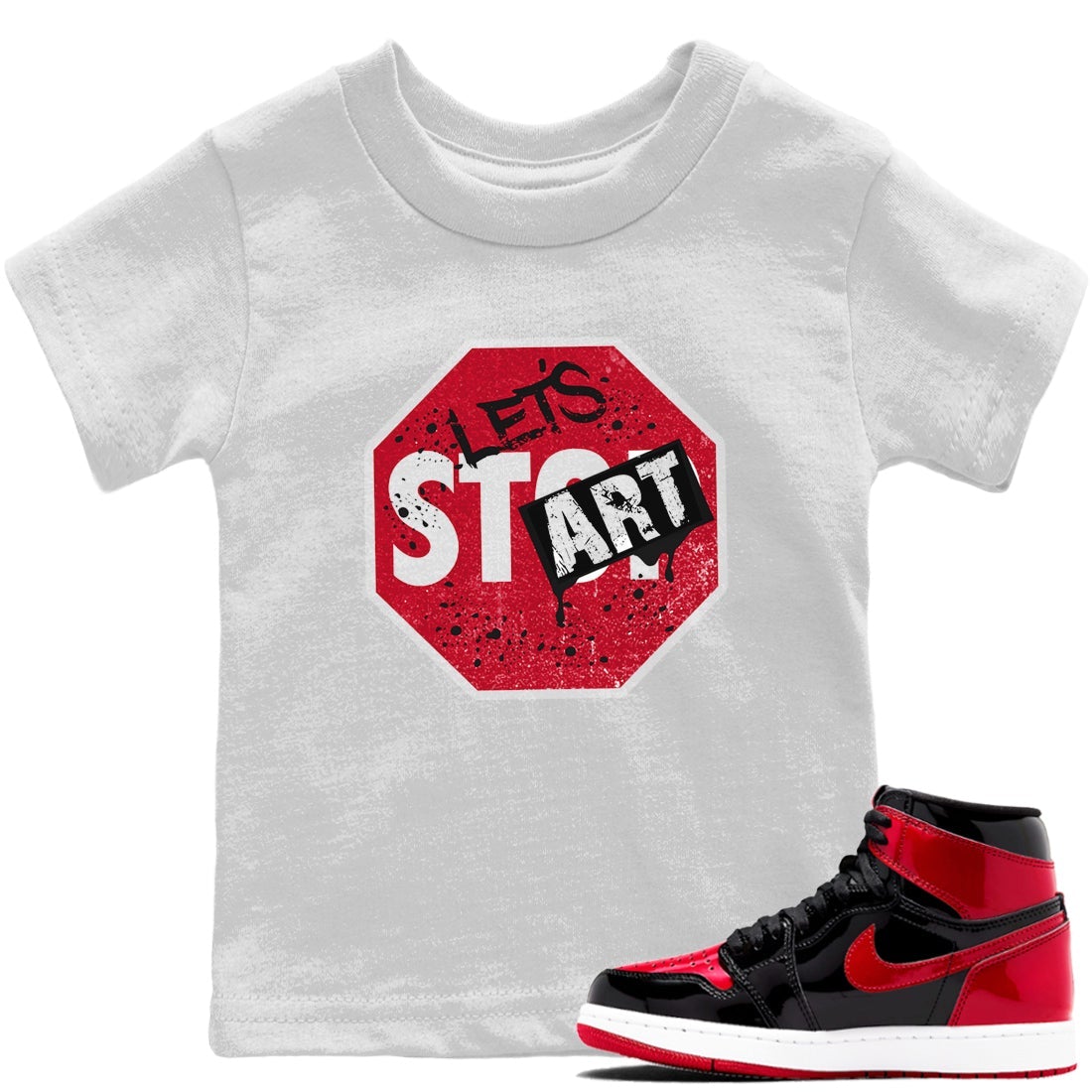 Jordan 1 Bred Patent Sneaker Matching T-Shirt Let's Start Sneaker Tees Jordan 1 Bred Patent Sneaker Release Tees Kids Shirts