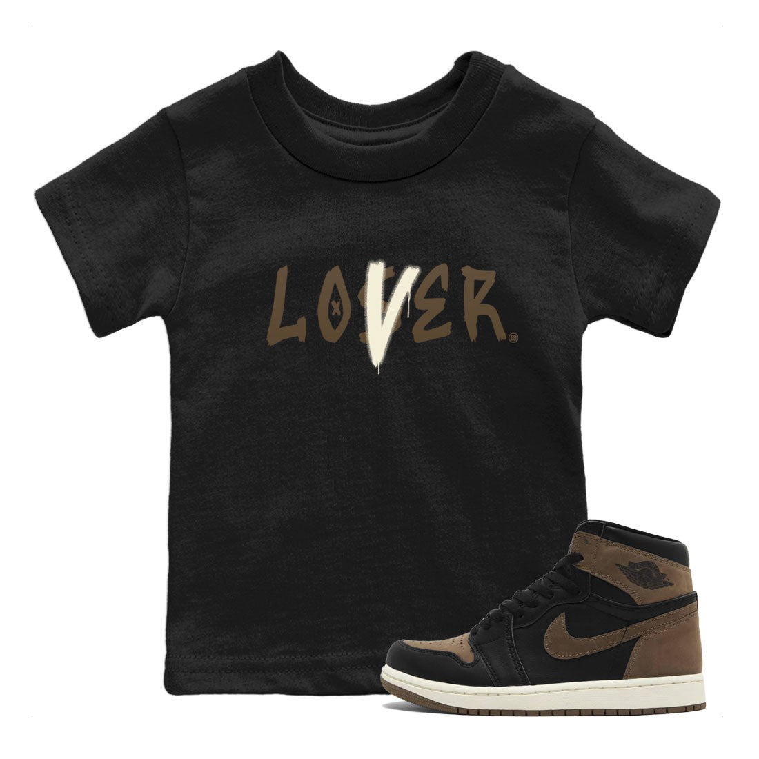 Air Jordan 1 Retro High OG Palomino shirt to match jordans Loser Lover Streetwear Sneaker Shirt Air Jordan 1 Palomino Drip Gear Zone Sneaker Matching Clothing Baby Toddler Black 1 T-Shirt