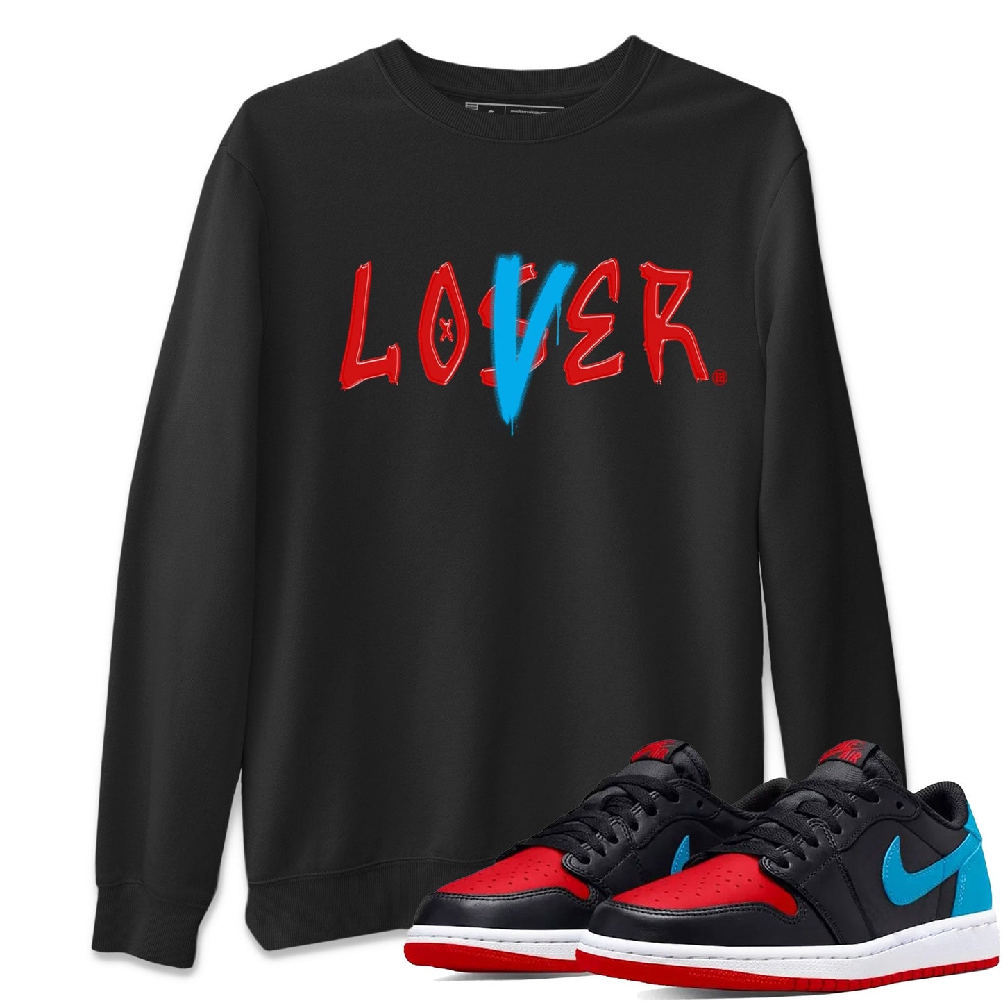 Air Jordan 1 UNC to Chicago Sneaker Match Tees Loser Lover Streetwear Sneaker Shirt Jordan 1 Low OG WMNS UNC to Chicago Drip Gear Zone Sneaker Matching Clothing Unisex Shirts Black 1