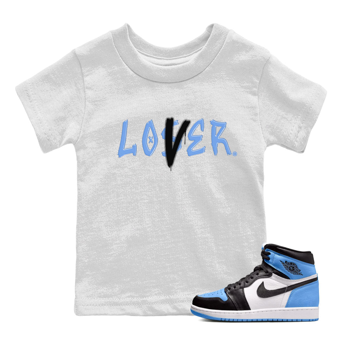 Air Jordan 1 UNC Toe shirt to match jordans Loser Lover Streetwear Sneaker Shirt Air Jordan 1 Retro High OG UNC Toe Drip Gear Zone Sneaker Matching Clothing Baby Toddler White 1 T-Shirt