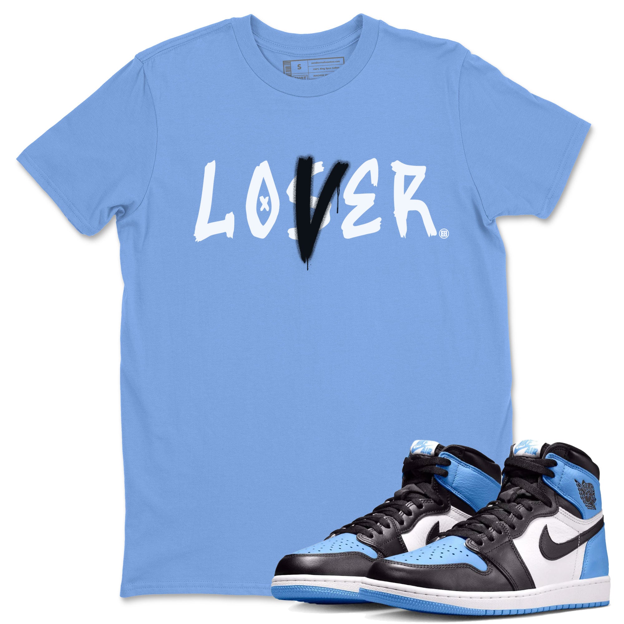Air Jordan 1 UNC Toe shirt to match jordans Loser Lover Streetwear Sneaker Shirt Air Jordan 1 Retro High OG UNC Toe Drip Gear Zone Sneaker Matching Clothing Unisex Carolina Blue 1 T-Shirt