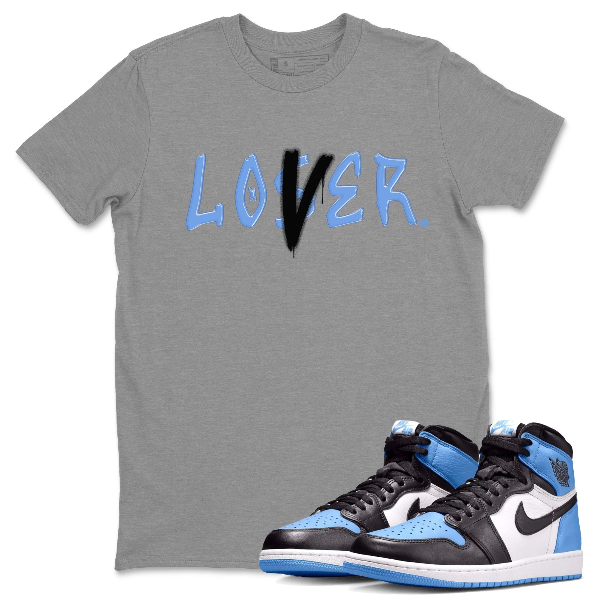 Air Jordan 1 UNC Toe shirt to match jordans Loser Lover Streetwear Sneaker Shirt Air Jordan 1 Retro High OG UNC Toe Drip Gear Zone Sneaker Matching Clothing Unisex Heather Grey 1 T-Shirt