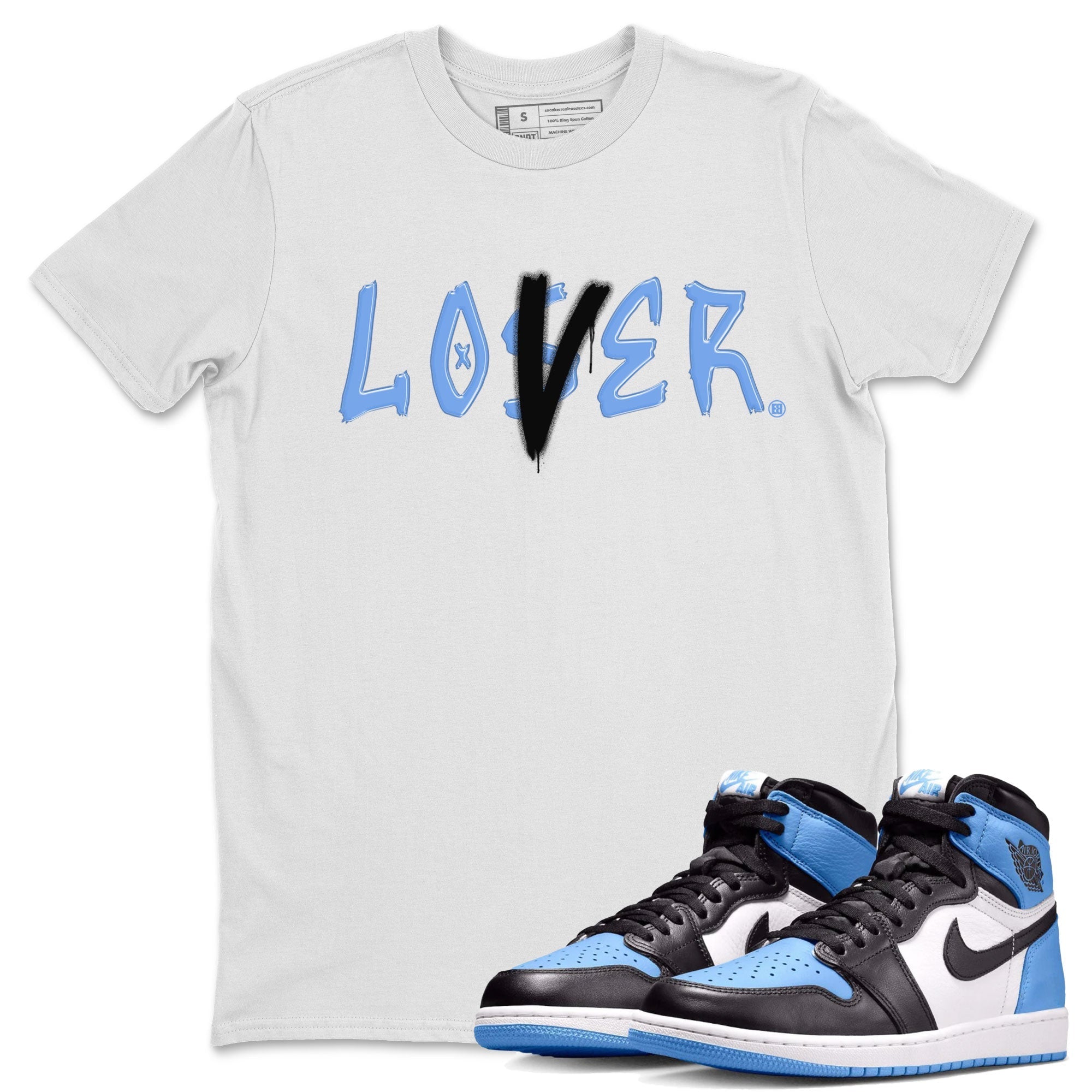 Air Jordan 1 UNC Toe shirt to match jordans Loser Lover Streetwear Sneaker Shirt Air Jordan 1 Retro High OG UNC Toe Drip Gear Zone Sneaker Matching Clothing Unisex White 1 T-Shirt