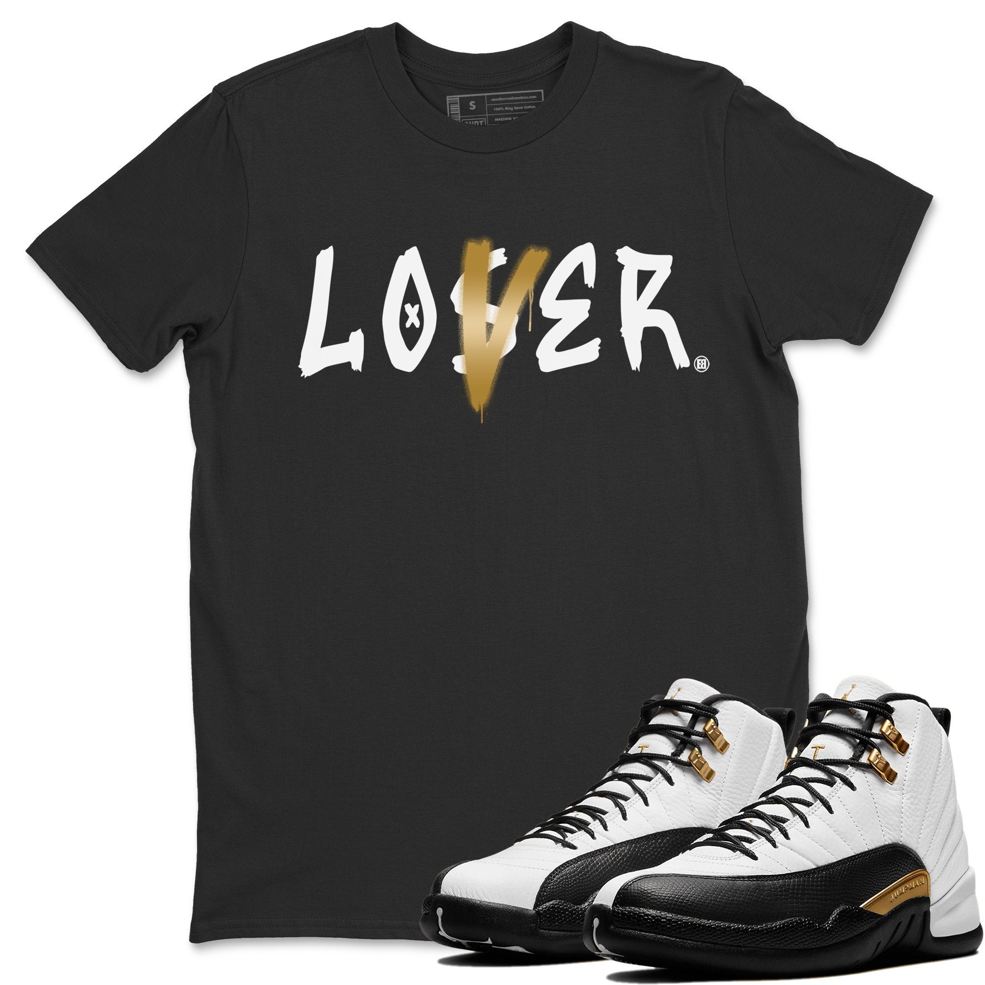Jordan 12 Royalty Shirt To Match Jordans Loser Lover Sneaker Tees Jordan 12 Royalty Drip Gear Zone Sneaker Matching Clothing Unisex Shirts