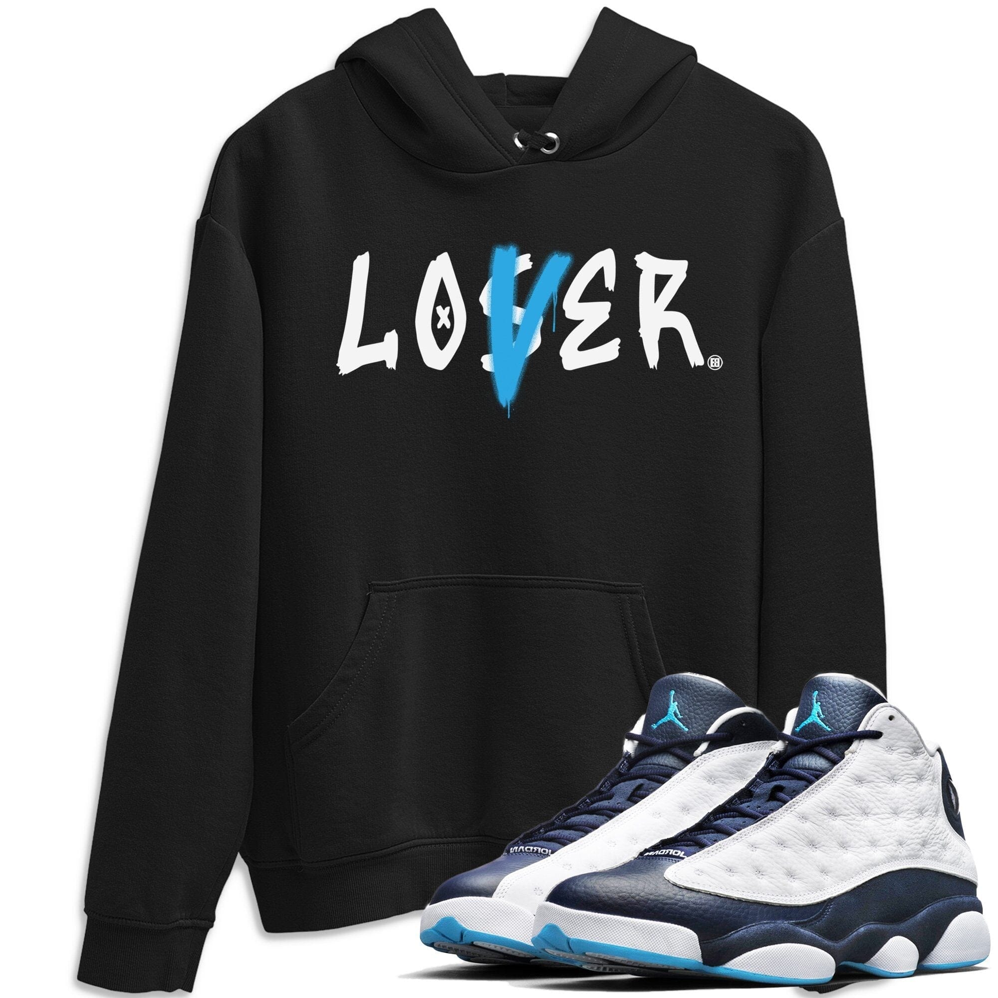 Jordan 13 Obsidian Shirt To Match Jordans Loser Lover Sneaker Tees Jordan 13 Obsidian Drip Gear Zone Sneaker Matching Clothing Unisex Shirts