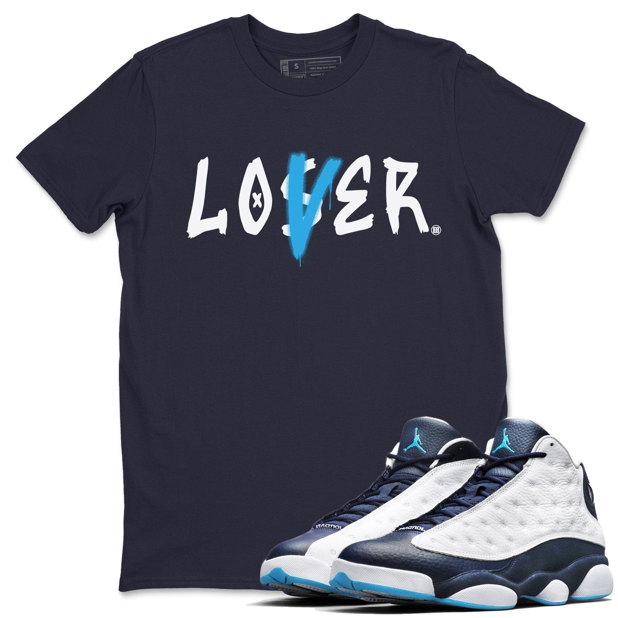 Jordan 13 Obsidian Shirt To Match Jordans Loser Lover Sneaker Tees Jordan 13 Obsidian Drip Gear Zone Sneaker Matching Clothing Unisex Shirts