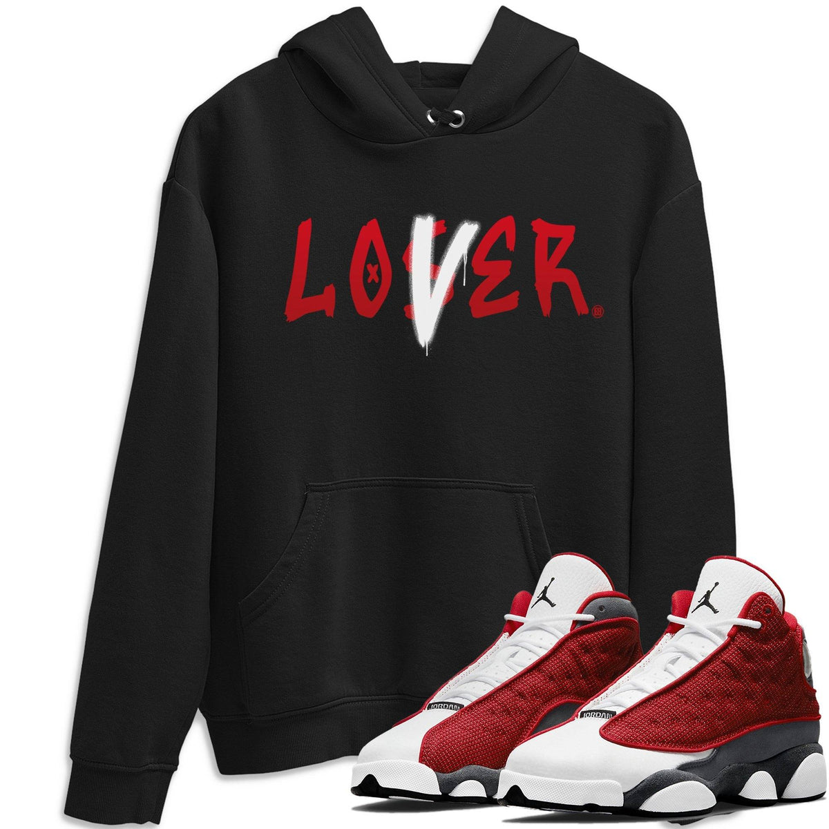 Jordan 13 Red Flint Shirt To Match Jordans Loser Lover Sneaker Tees Jordan 13 Red Flint Drip Gear Zone Sneaker Matching Clothing Unisex Shirts