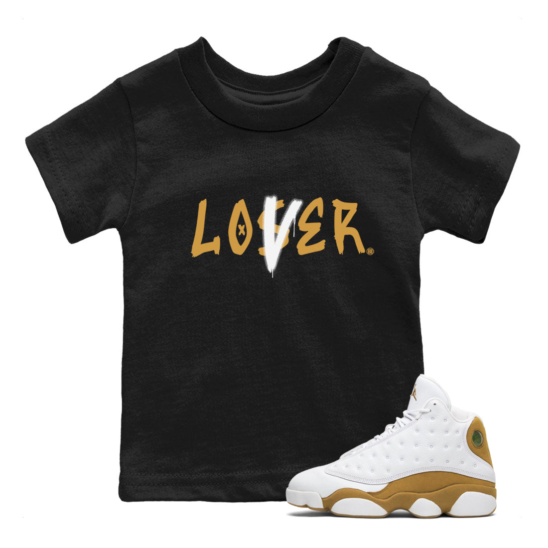 Jordan 13 Retro Wheat shirt to match jordans Loser Lover sneaker tees Air Jordan 13 Wheat Drip Gear Zone Sneaker Matching Clothing Brand Baby Toddler Black 1 T-Shirt