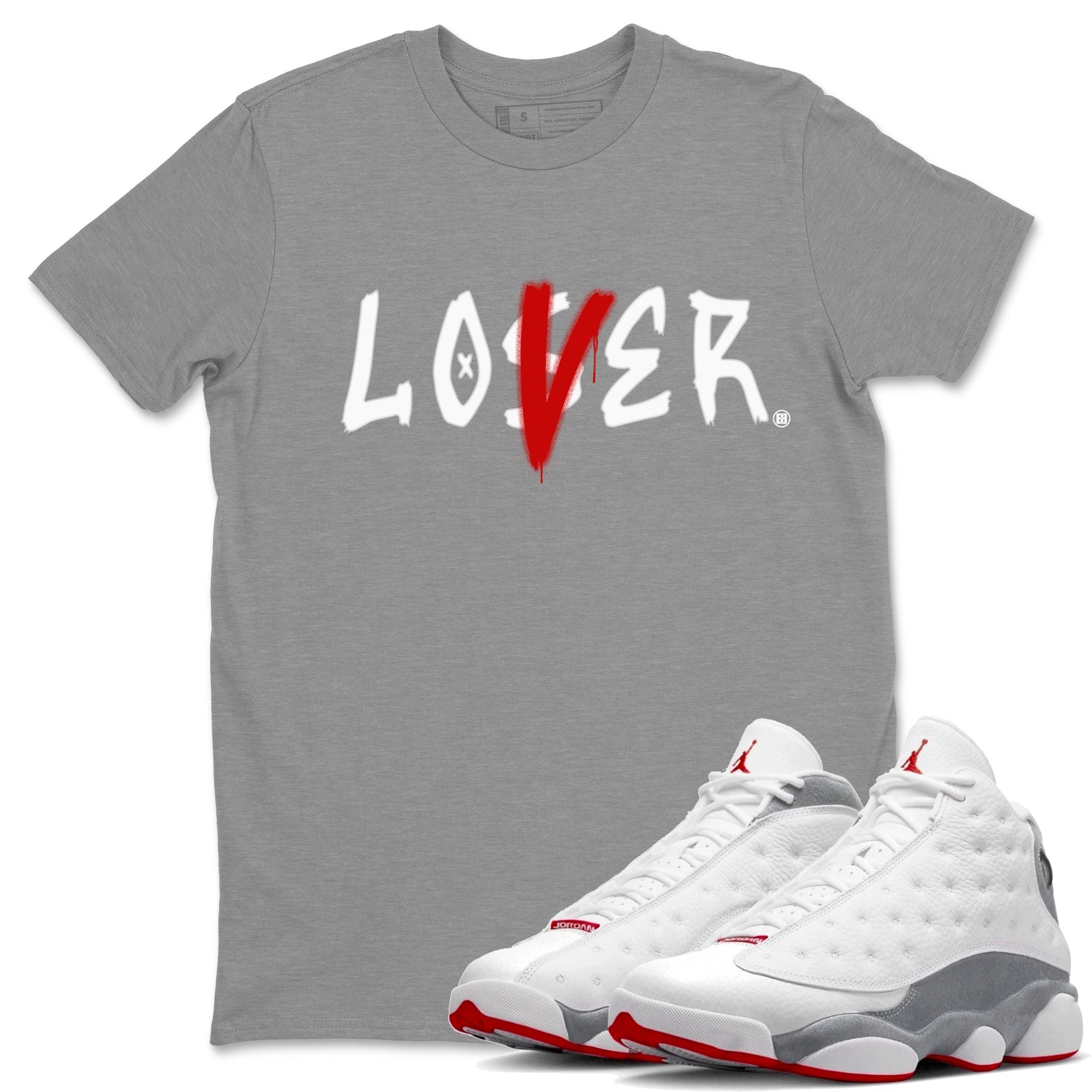 Air Jordan 13 Wolf Grey Sneaker Match Tees Loser Lover Streetwear Sneaker Shirt 13s Wolf Grey Drip Gear Zone Sneaker Matching Clothing Unisex Shirts Heather Grey 1