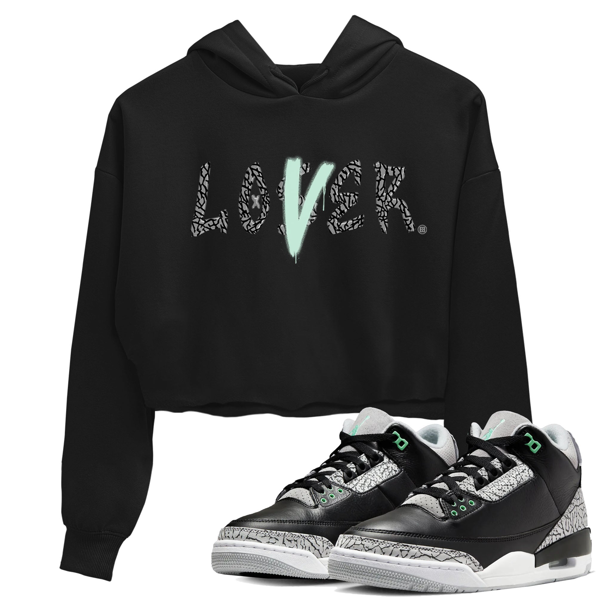 3s Green Glow shirt to match jordans Loser Lover sneaker tees Air Jordan 3 Retro Green Glow Drip Gear Zone Black 1 crop length shirt