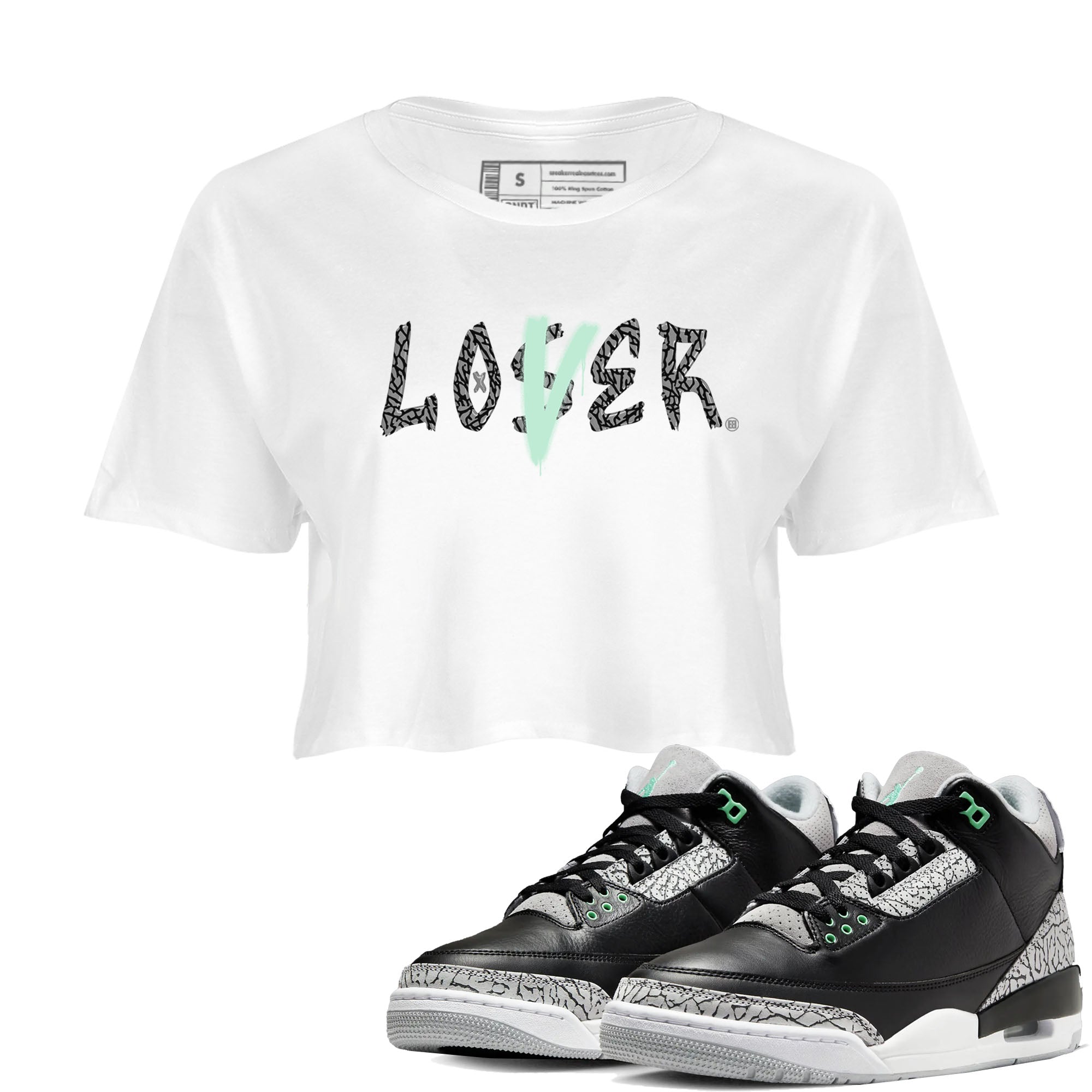 3s Green Glow shirt to match jordans Loser Lover sneaker tees Air Jordan 3 Retro Green Glow Drip Gear Zone White 1 crop length shirt