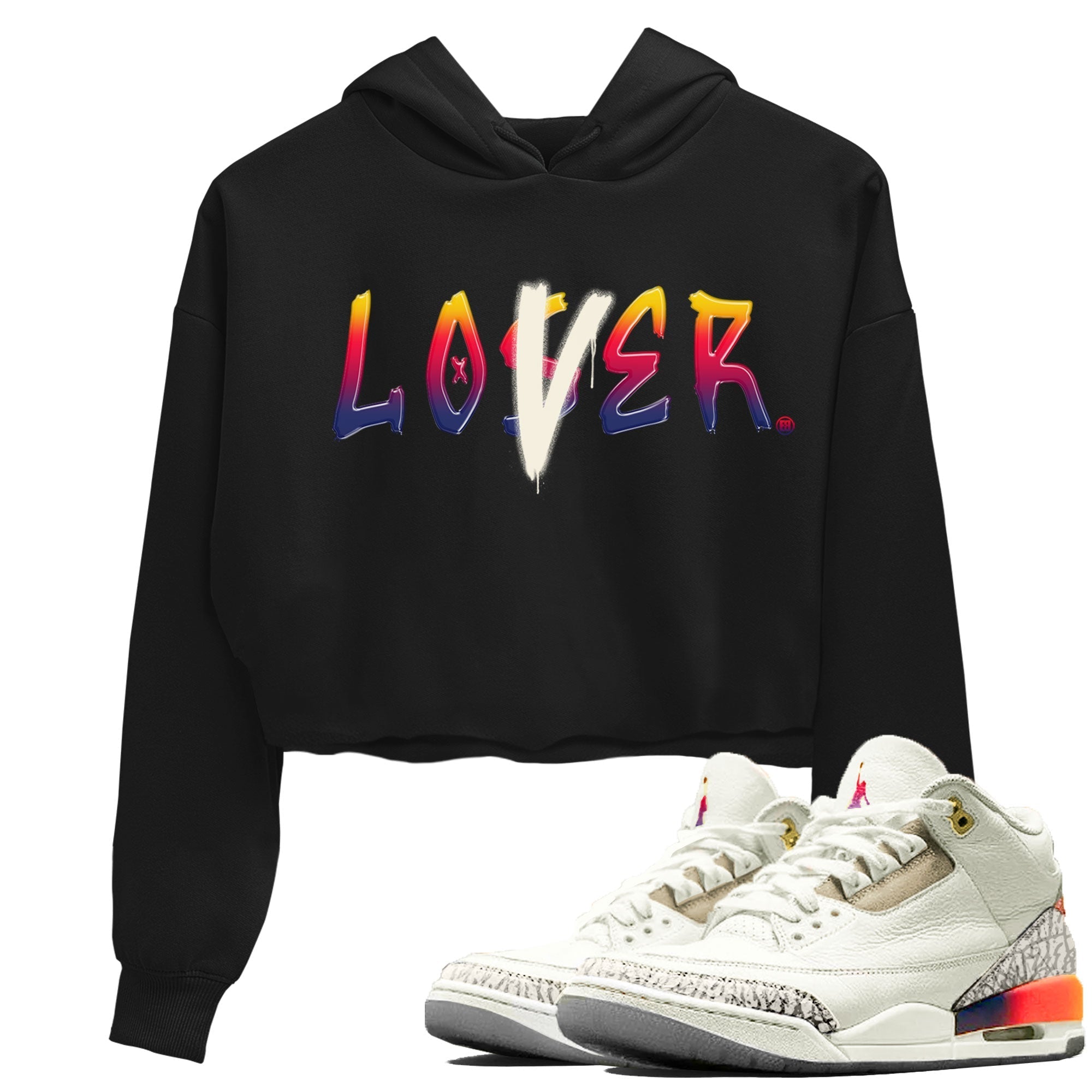 Air Jordan 3 X J Balvin shirt to match jordans Loser Lover Streetwear Sneaker Shirt Air Jordan 3 X J Balvin Drip Gear Zone Sneaker Matching Clothing LGBT Pride T-Shirt Black 1 Crop T-Shirt