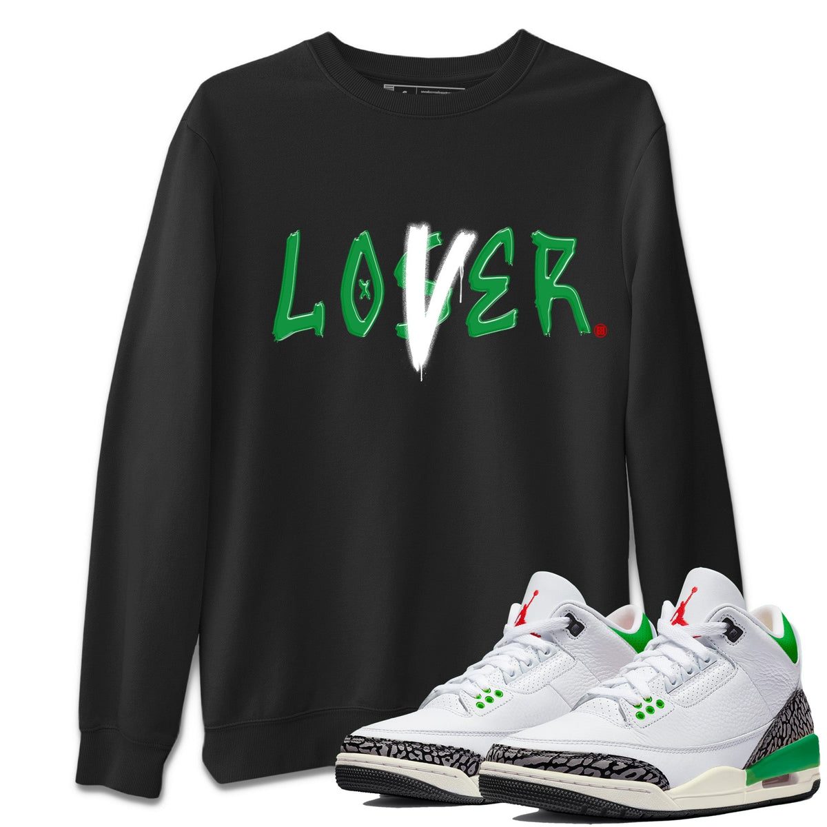 Air Jordan 3 Lucky Green Sneaker Match Tees Loser Lover Streetwear Sneaker Shirt Jordan 3 Retro Lucky Green Sneaker Release Tees Unisex Shirts Black 1