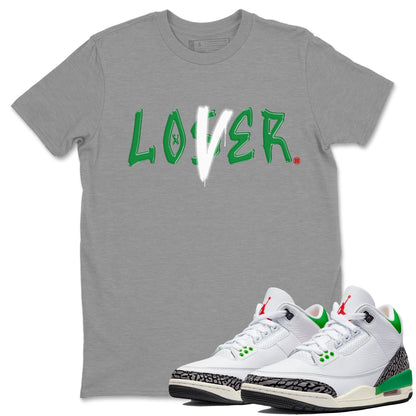 Air Jordan 3 Lucky Green Sneaker Match Tees Loser Lover Streetwear Sneaker Shirt Jordan 3 Retro Lucky Green Sneaker Release Tees Unisex Shirts Heather Grey 1
