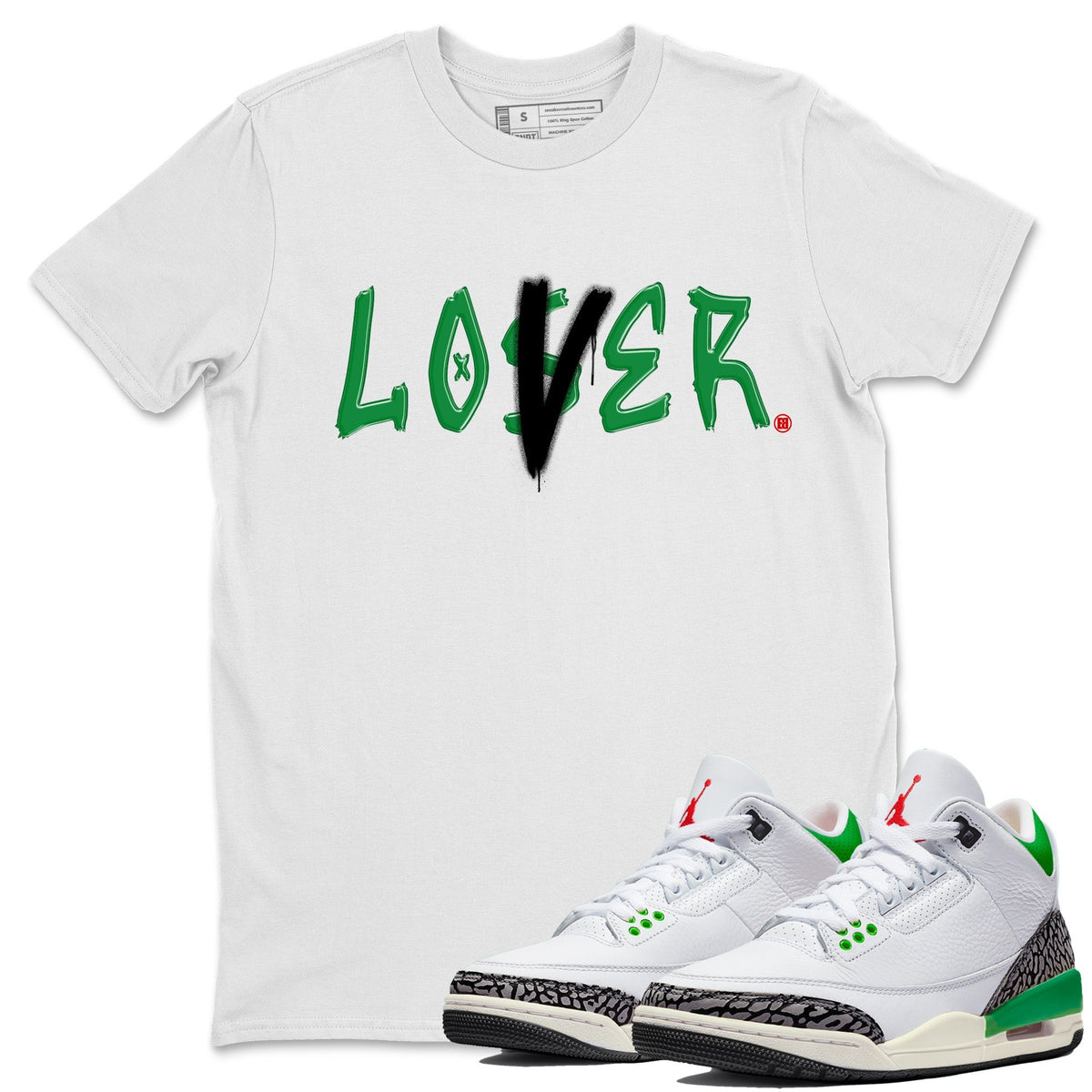 Air Jordan 3 Lucky Green Sneaker Match Tees Loser Lover Streetwear Sneaker Shirt Jordan 3 Retro Lucky Green Sneaker Release Tees Unisex Shirts White 1