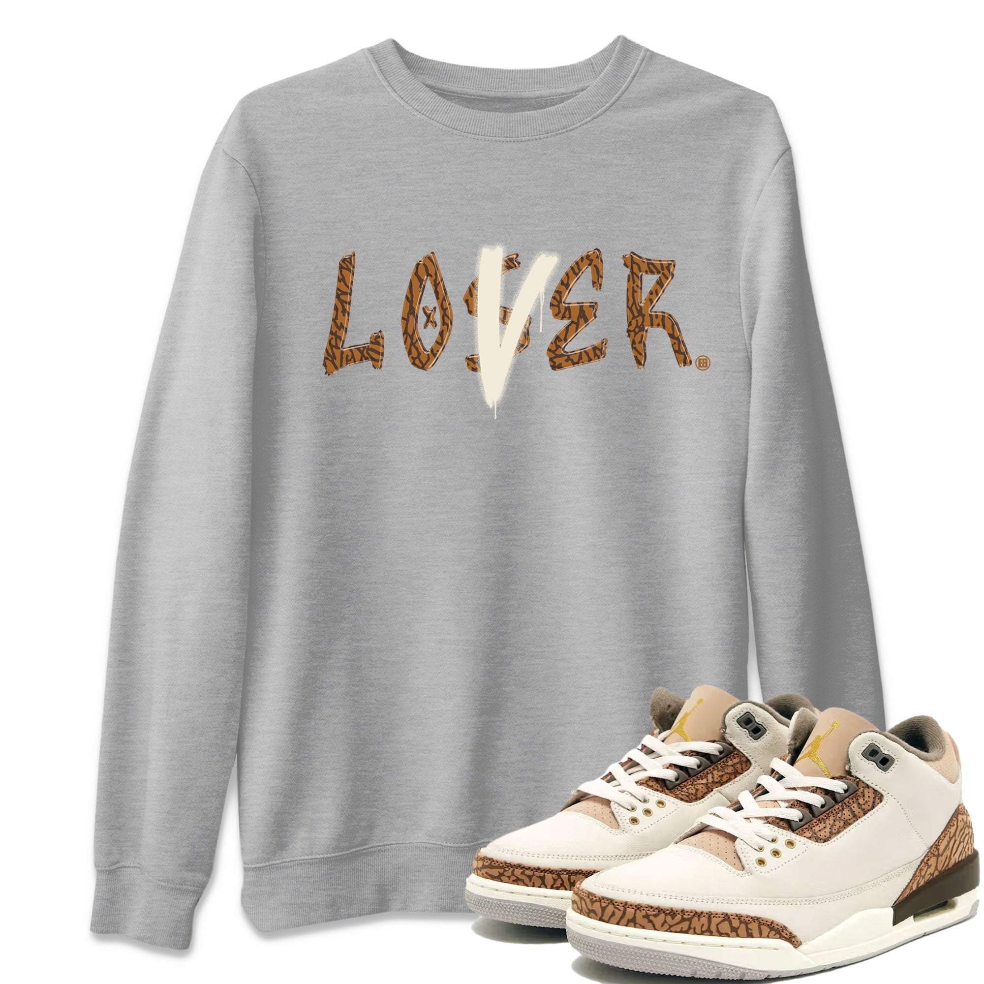 Air Jordan 3 Palomino shirt to match jordans Loser Lover Streetwear Sneaker Shirt Jordan 3 Retro Palomino Drip Gear Zone Sneaker Matching Clothing Unisex Heather Grey 1 T-Shirt