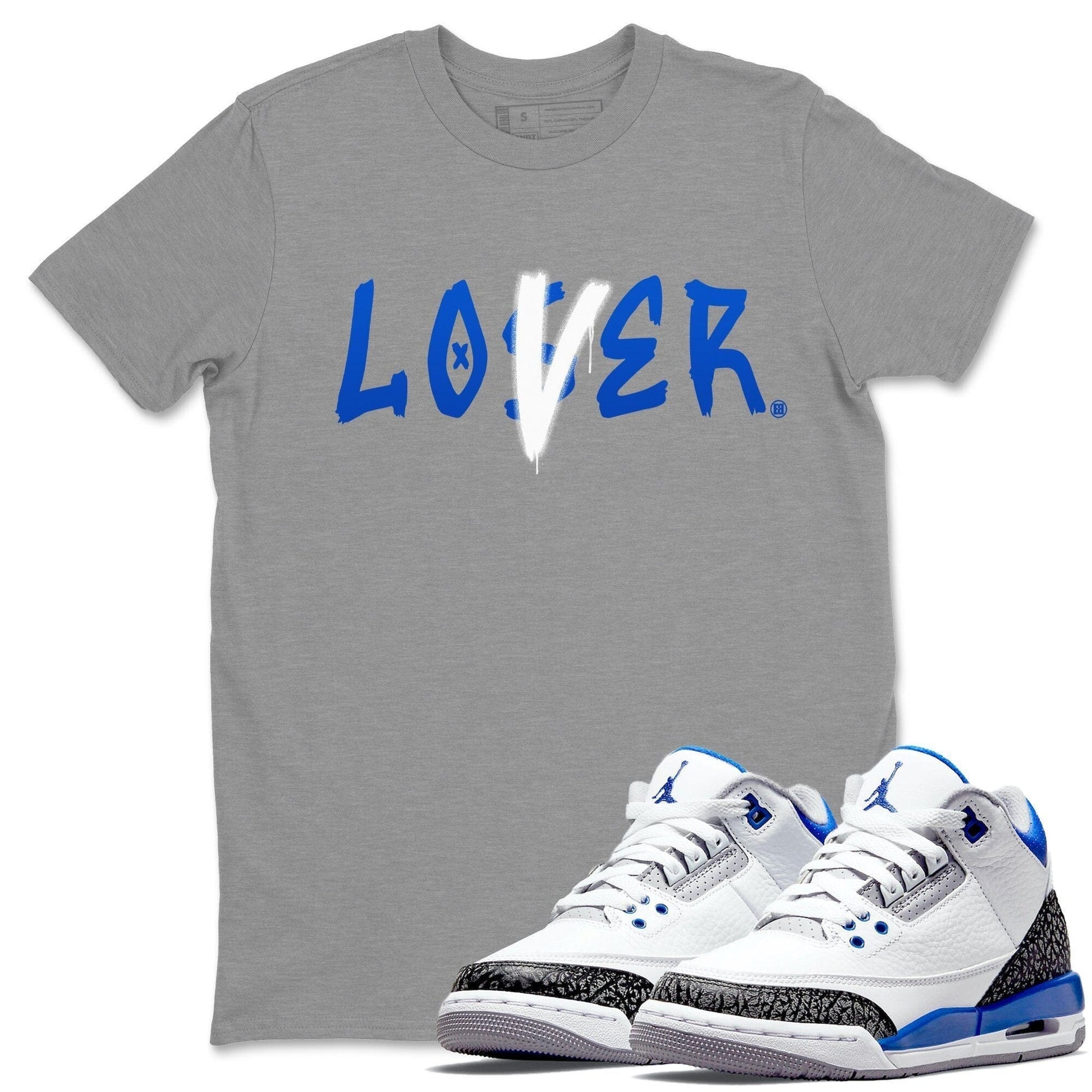 Jordan 3 Racer Blue Shirt To Match Jordans Loser Lover Sneaker Tees Jordan 3 Racer Blue Drip Gear Zone Sneaker Matching Clothing Unisex Shirts