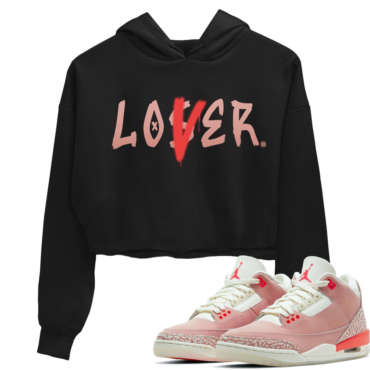 Jordan 3 Rust Pink Sneaker Matching T-Shirt Loser Lover Sneaker Tees Jordan 3 Rust Pink Sneaker Release Tees Women's Shirts