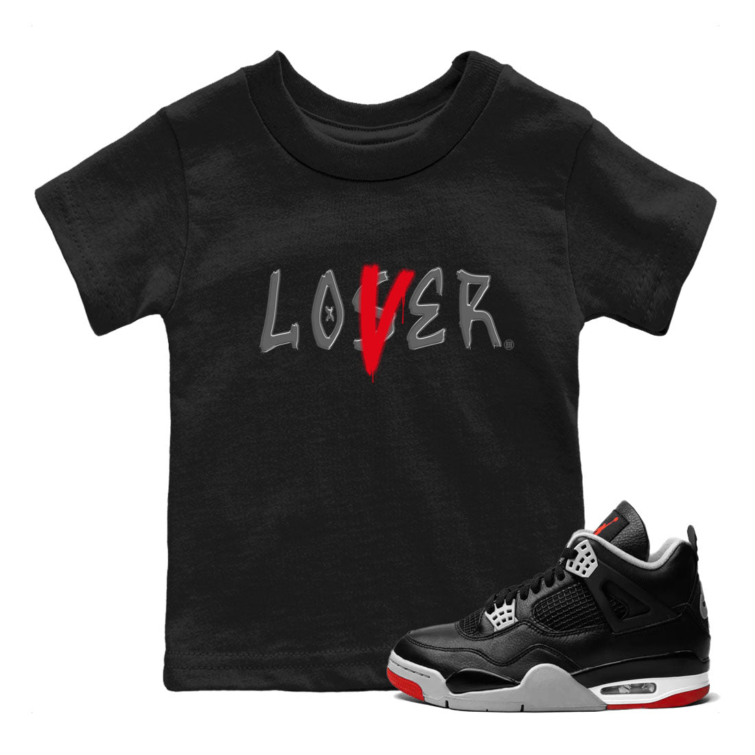 Air Jordan 4 Bred Reimagined shirt to match jordans Loser Lover sneaker tees 4s Bred Reimagined Drip Gear Zone baby toddler Black 1 cotton Shirt