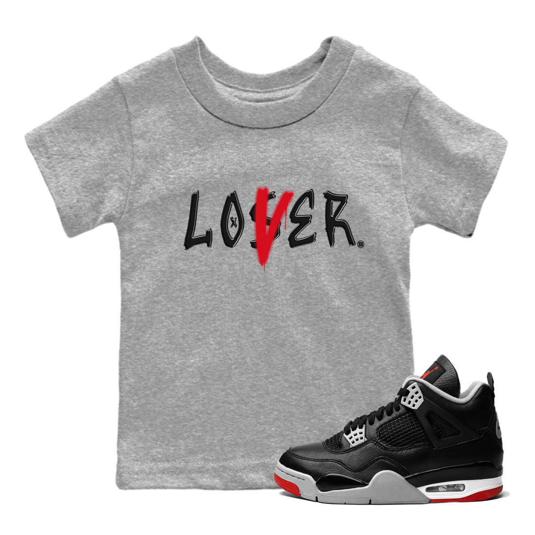 Air Jordan 4 Bred Reimagined shirt to match jordans Loser Lover sneaker tees 4s Bred Reimagined Drip Gear Zone baby toddler Heather Grey 1 cotton Shirt