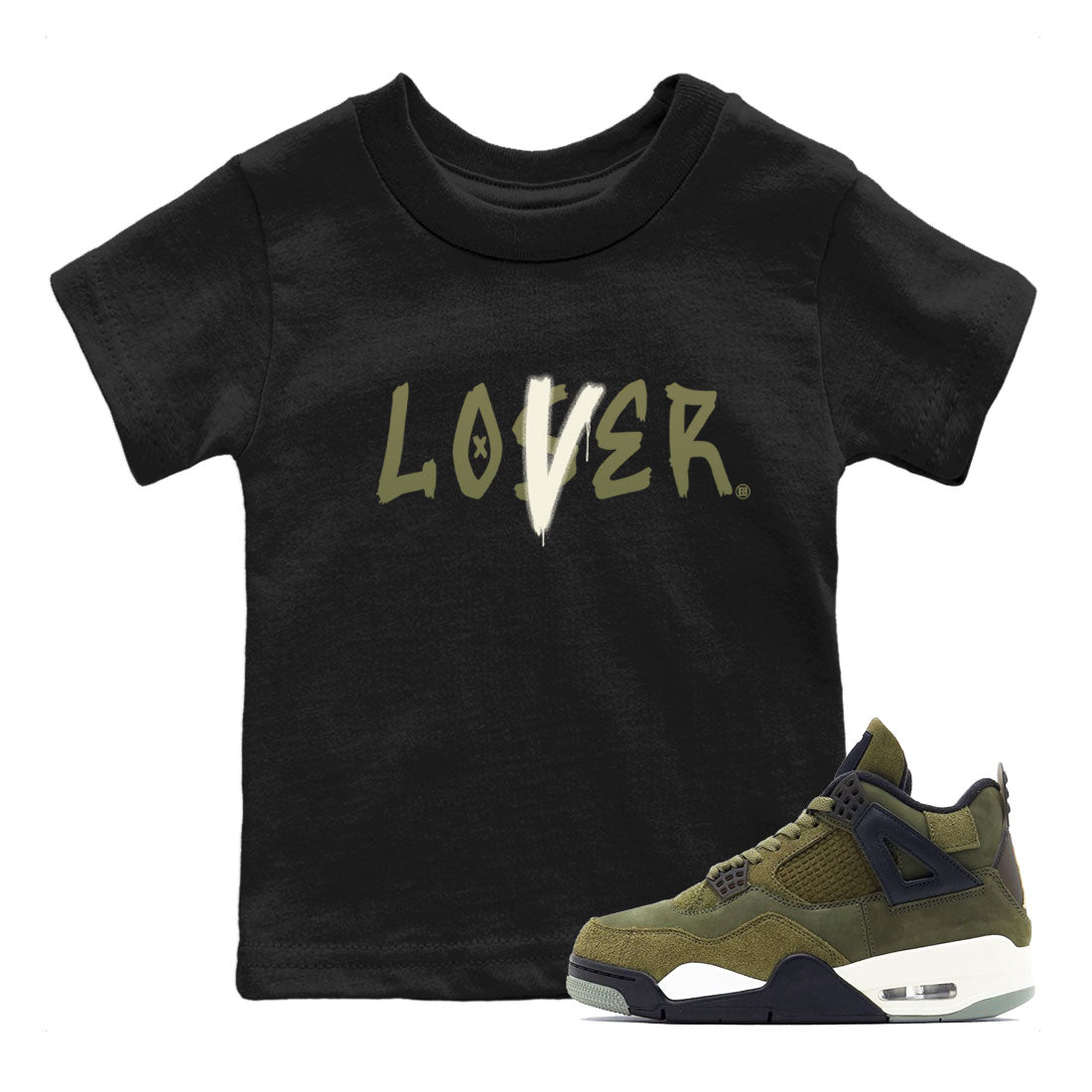 Air Jordan 4 Medium Olive shirt to match jordans streetwear brand Loser Lover sneaker match tees 4s Olive Drip Gear Zone Baby Toddler Black 1 T-Shirt