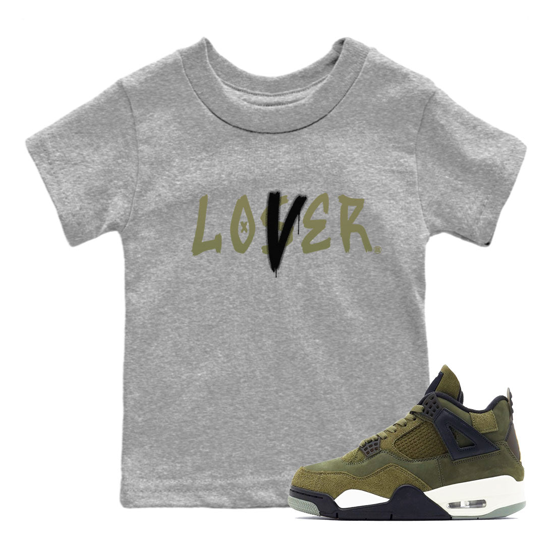 Air Jordan 4 Medium Olive shirt to match jordans streetwear brand Loser Lover sneaker match tees 4s Olive Drip Gear Zone Baby Toddler Heather Grey 1 T-Shirt