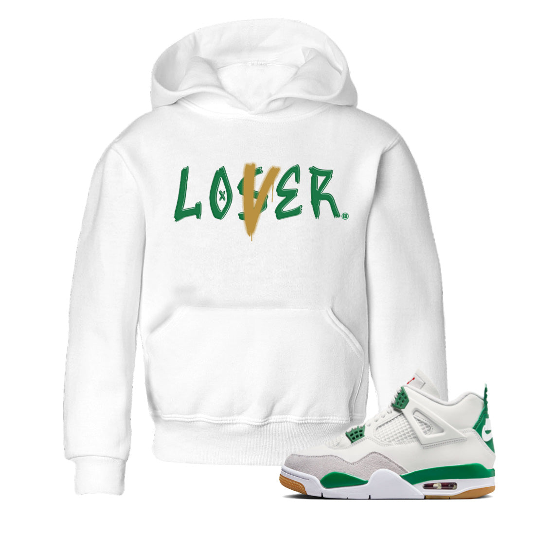 Air Jordan 4 Pine Green Sneaker Match Tees Loser Lover Streetwear Sneaker Shirt Nike SB x Jordan 4 Pine Green Sneaker Release Tees Kids Shirts White 1