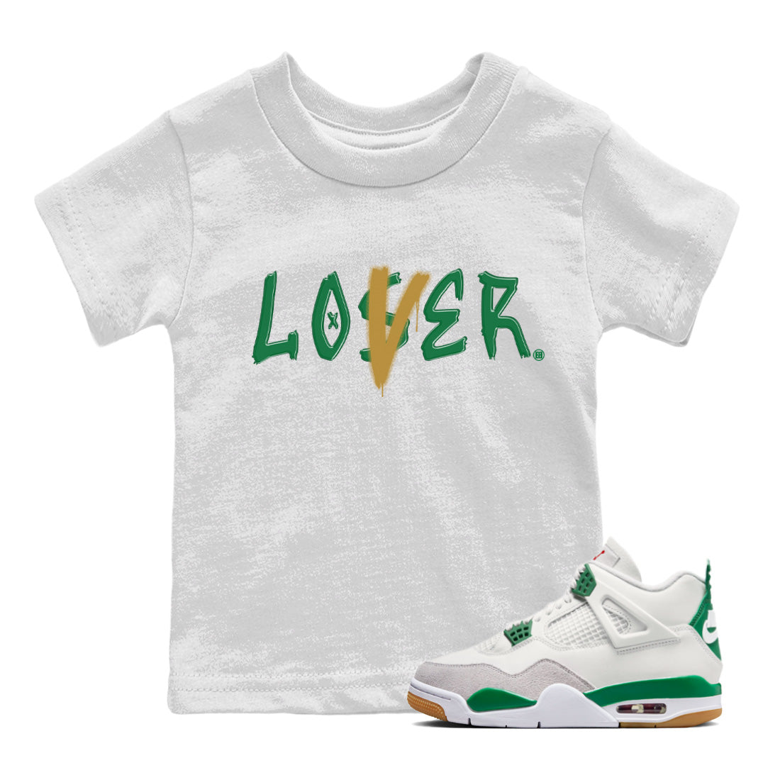 Air Jordan 4 Pine Green Sneaker Match Tees Loser Lover Streetwear Sneaker Shirt Nike SB x Jordan 4 Pine Green Sneaker Release Tees Kids Shirts White 1