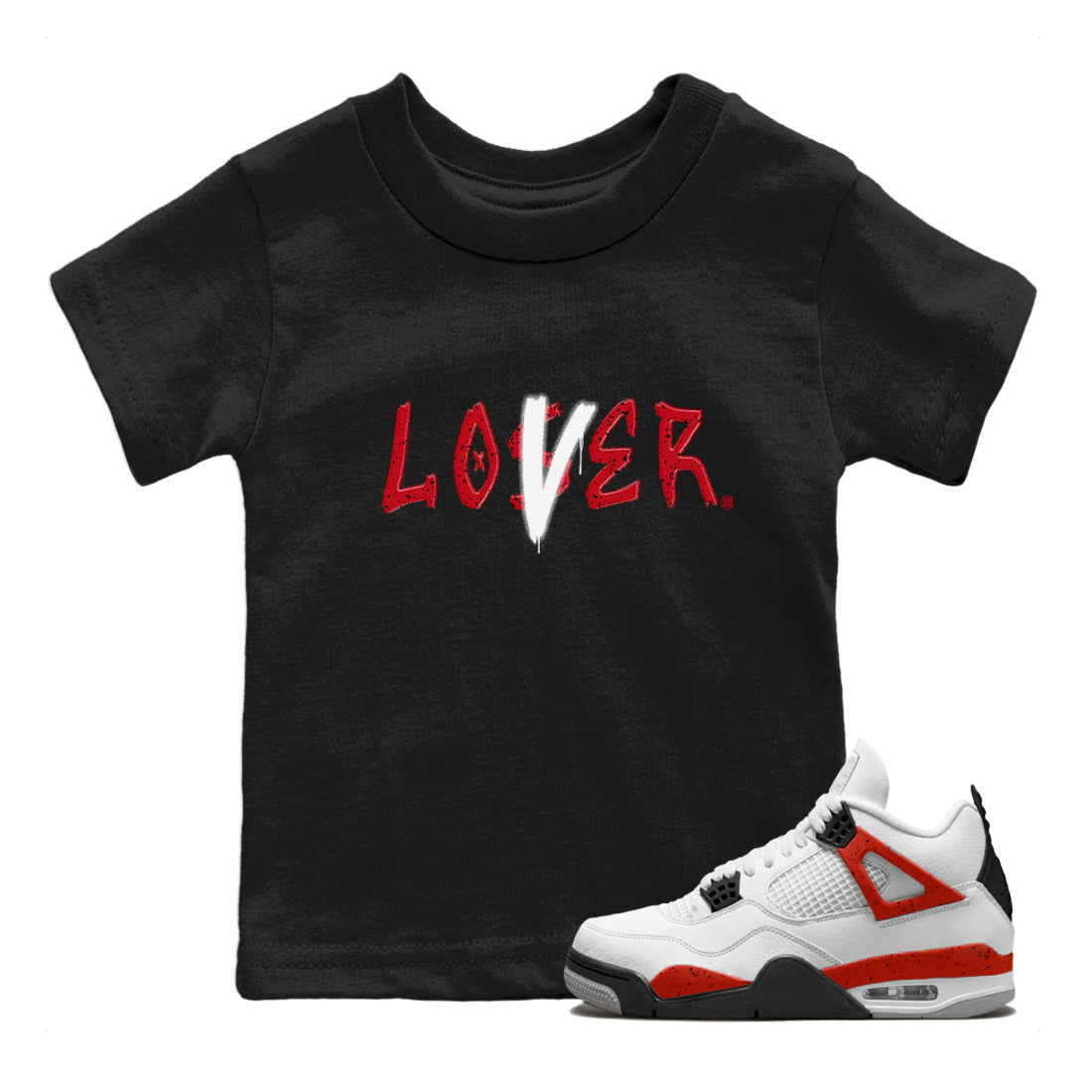 Jordan 4 Red Cement Tees Outfits Loser Lover Streetwear Sneaker Shirt Air Jordan 4 Red Cement Sneaker Release Tees Kids Shirts Black 1
