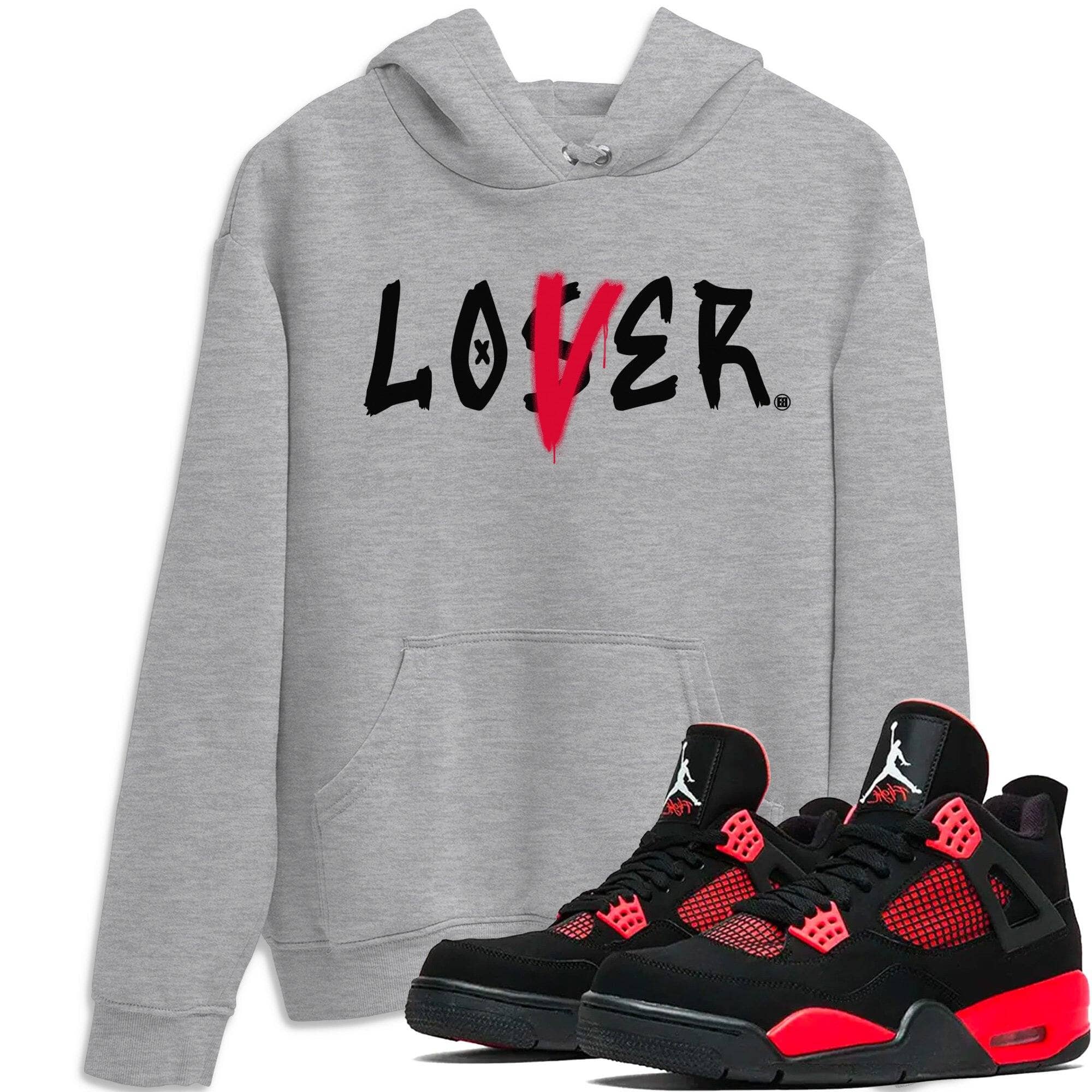 Jordan 4 Red Thunder Shirt To Match Jordans Loser Lover Sneaker Tees Jordan 4 Red Thunder Drip Gear Zone Sneaker Matching Clothing Unisex Shirts