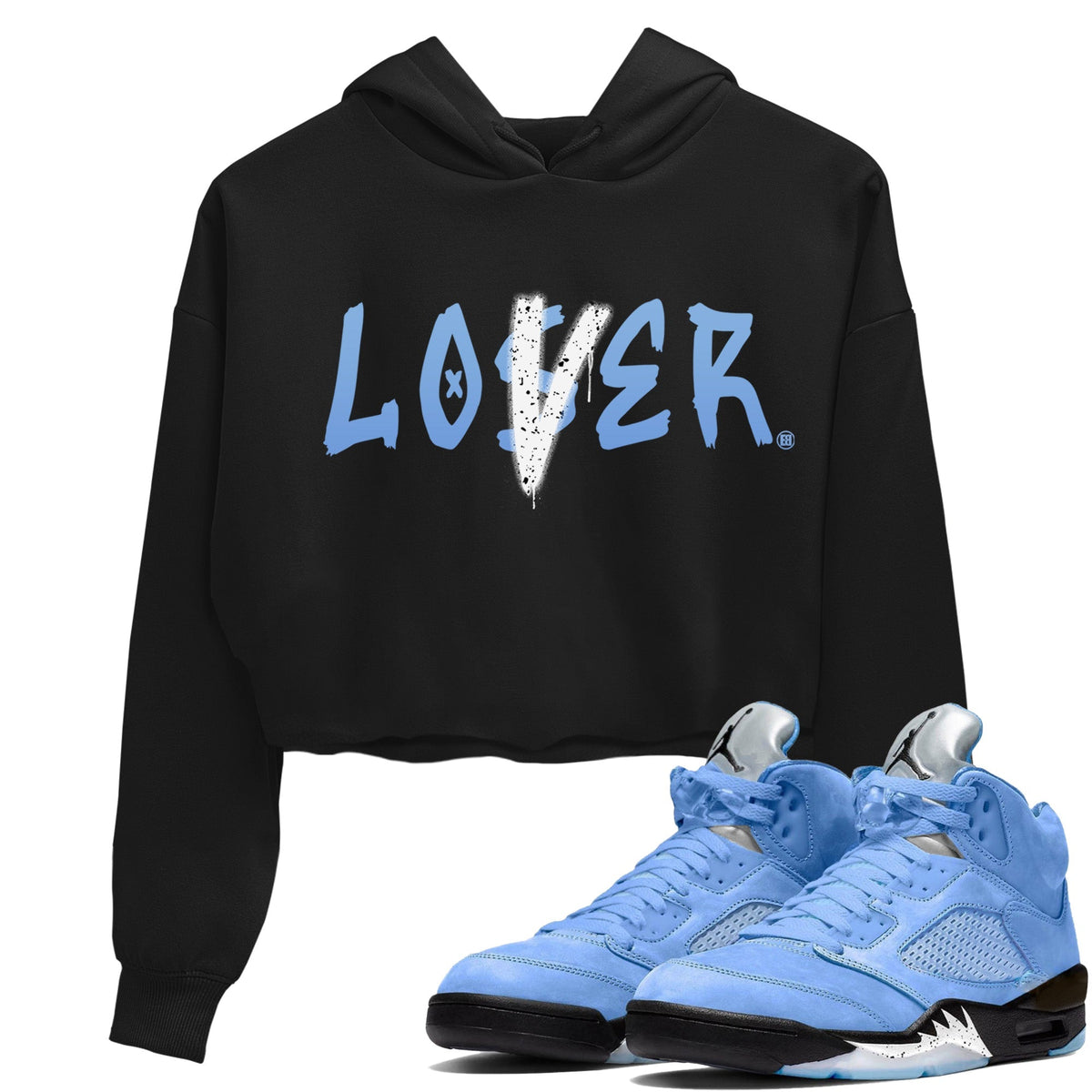 Jordan 5 UNC Sneaker Matching T-Shirt Loser Lover Sneaker Tees Jordan 5 UNC Sneaker Release Tees Women's Shirts